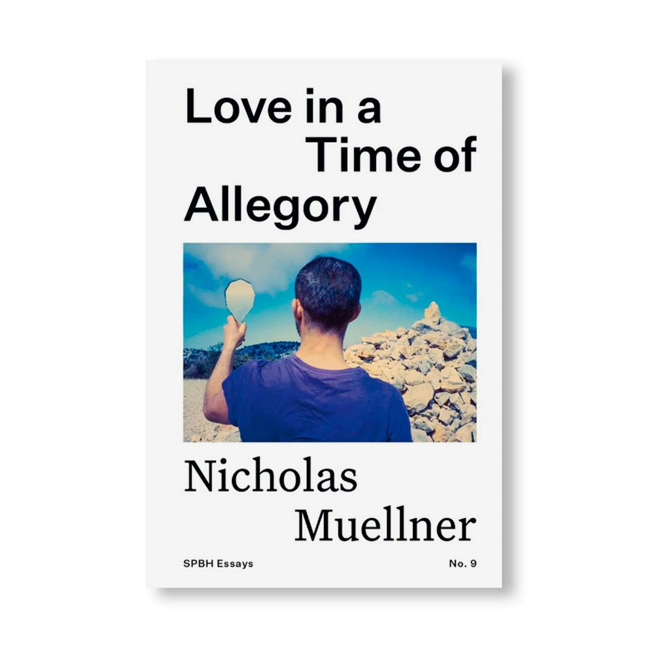 LOVE IN A TIME OF ALLEGORY