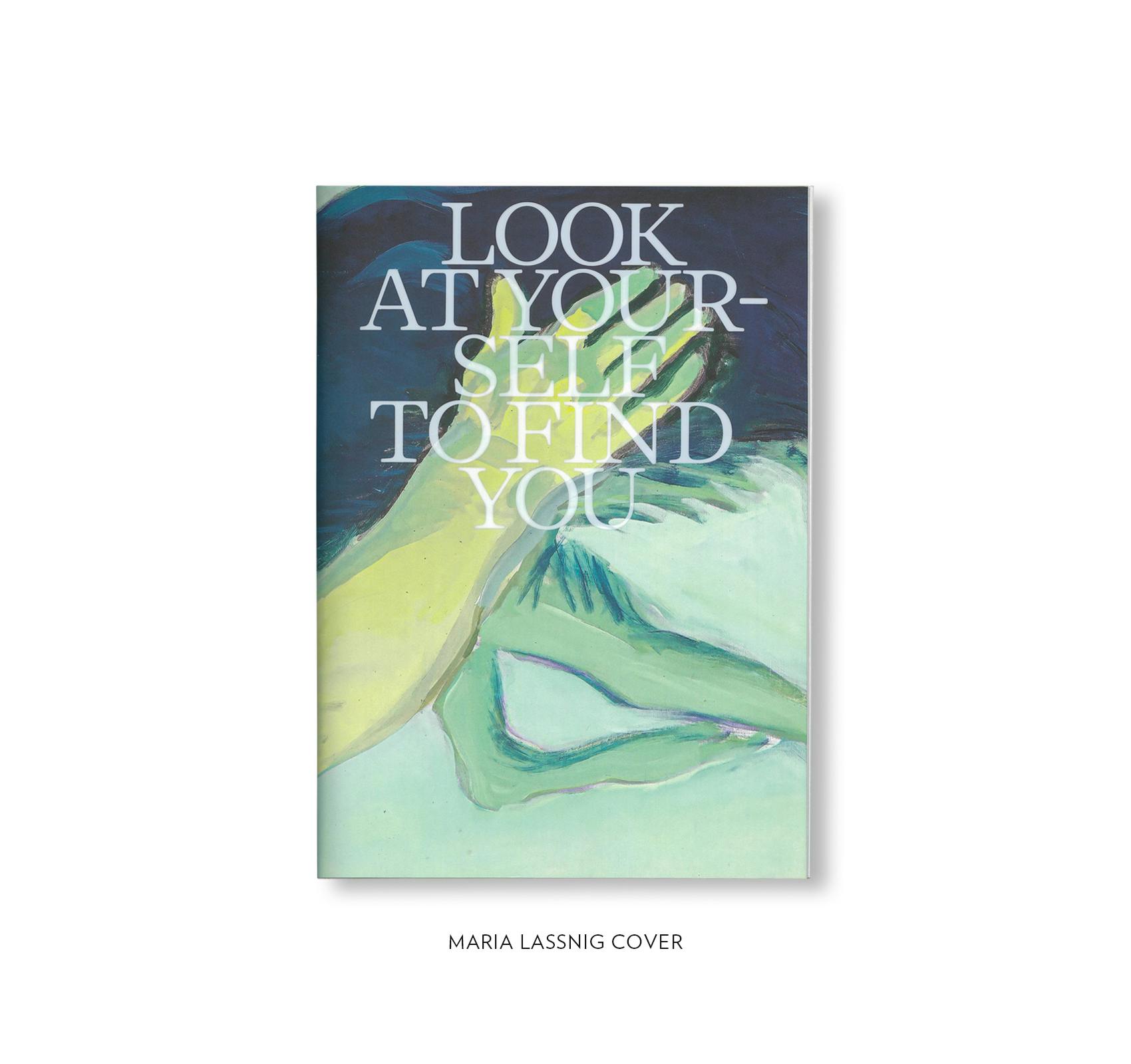 LOOK AT YOURSELF TO FIND YOU