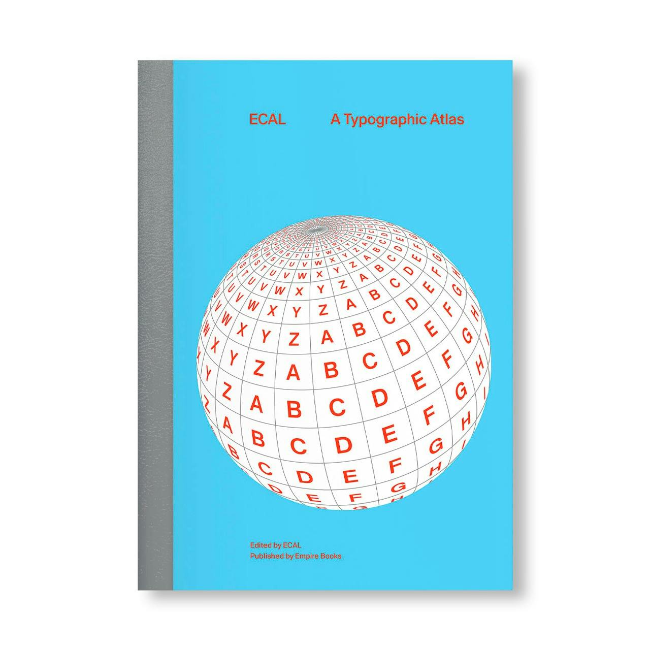 ECAL – A TYPOGRAPHIC ATLAS