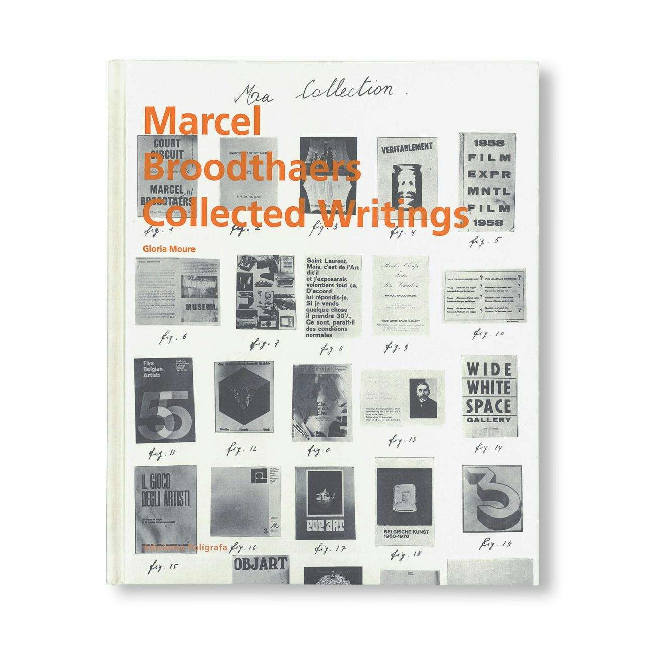 MARCEL BROODTHAERS: COLLECTED WRITINGS
