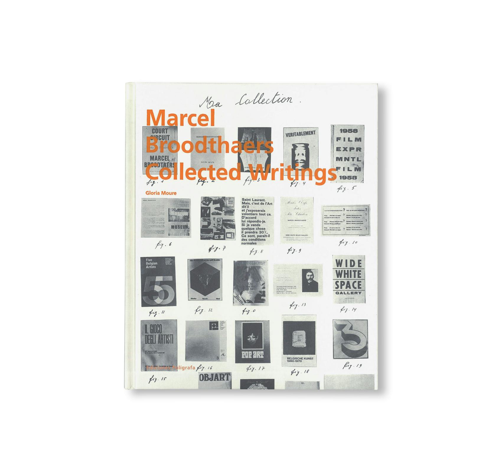 MARCEL BROODTHAERS: COLLECTED WRITINGS