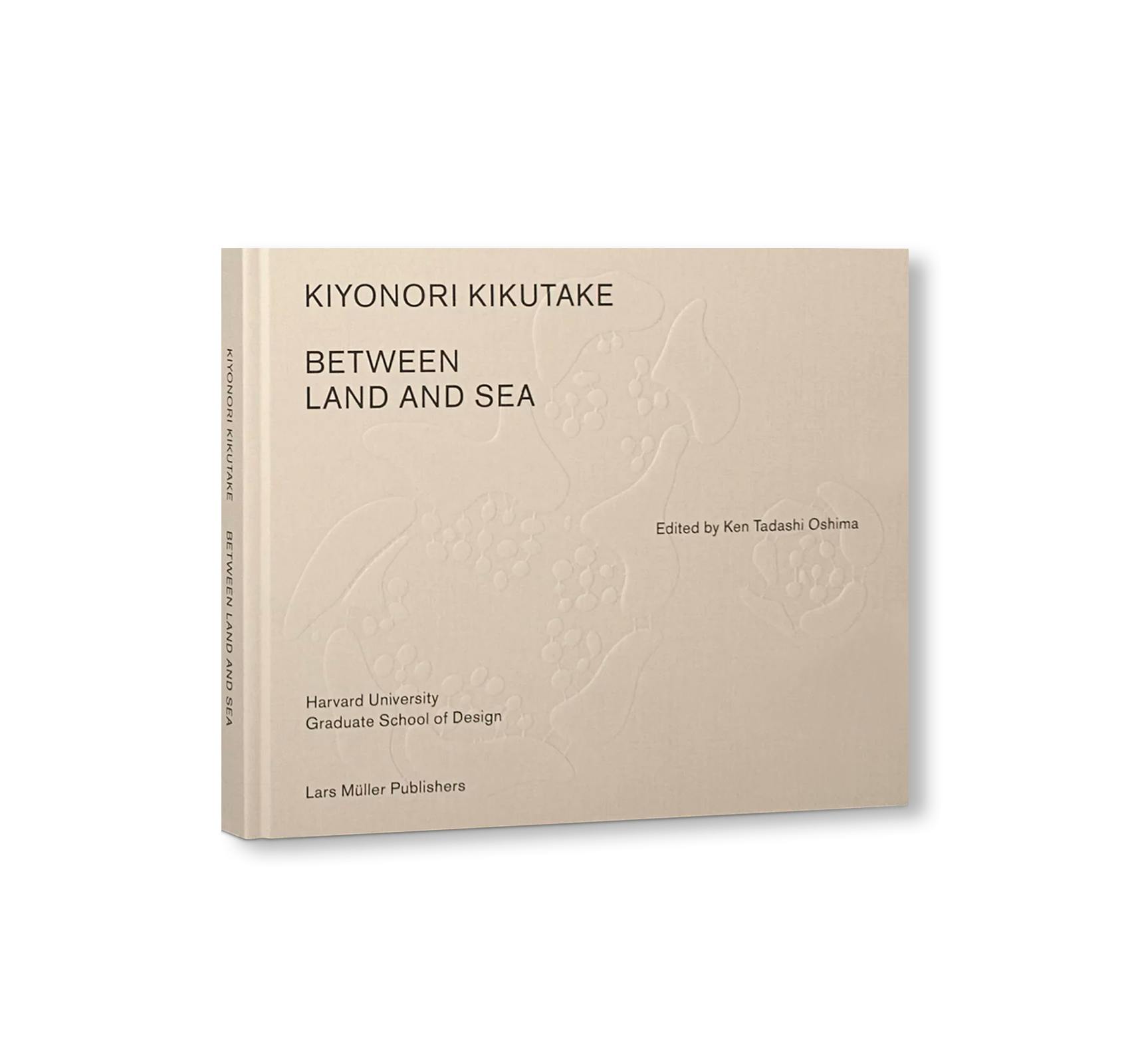 KIYONORI KIKUTAKE: BETWEEN LAND AND SEA
