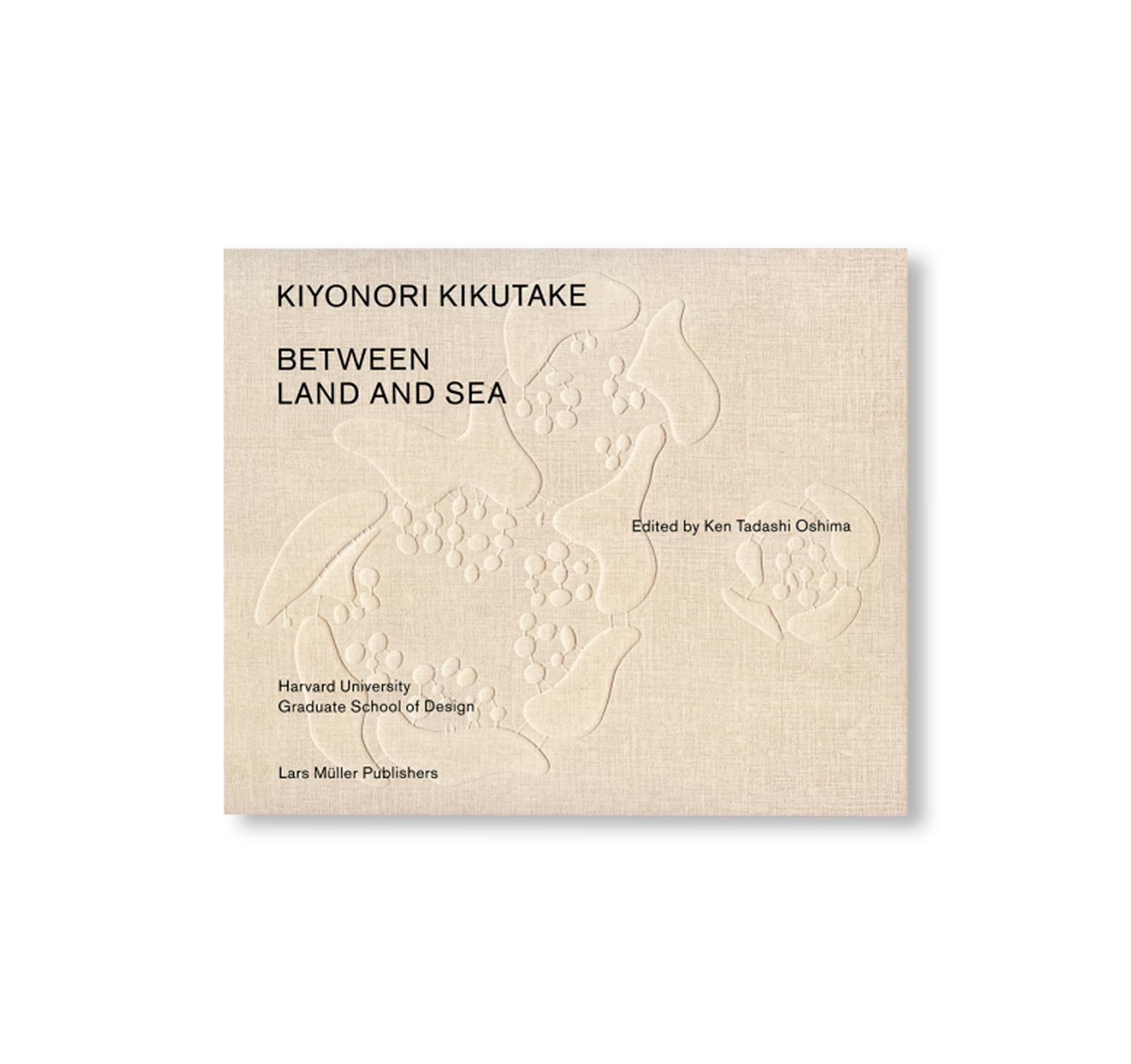 KIYONORI KIKUTAKE: BETWEEN LAND AND SEA