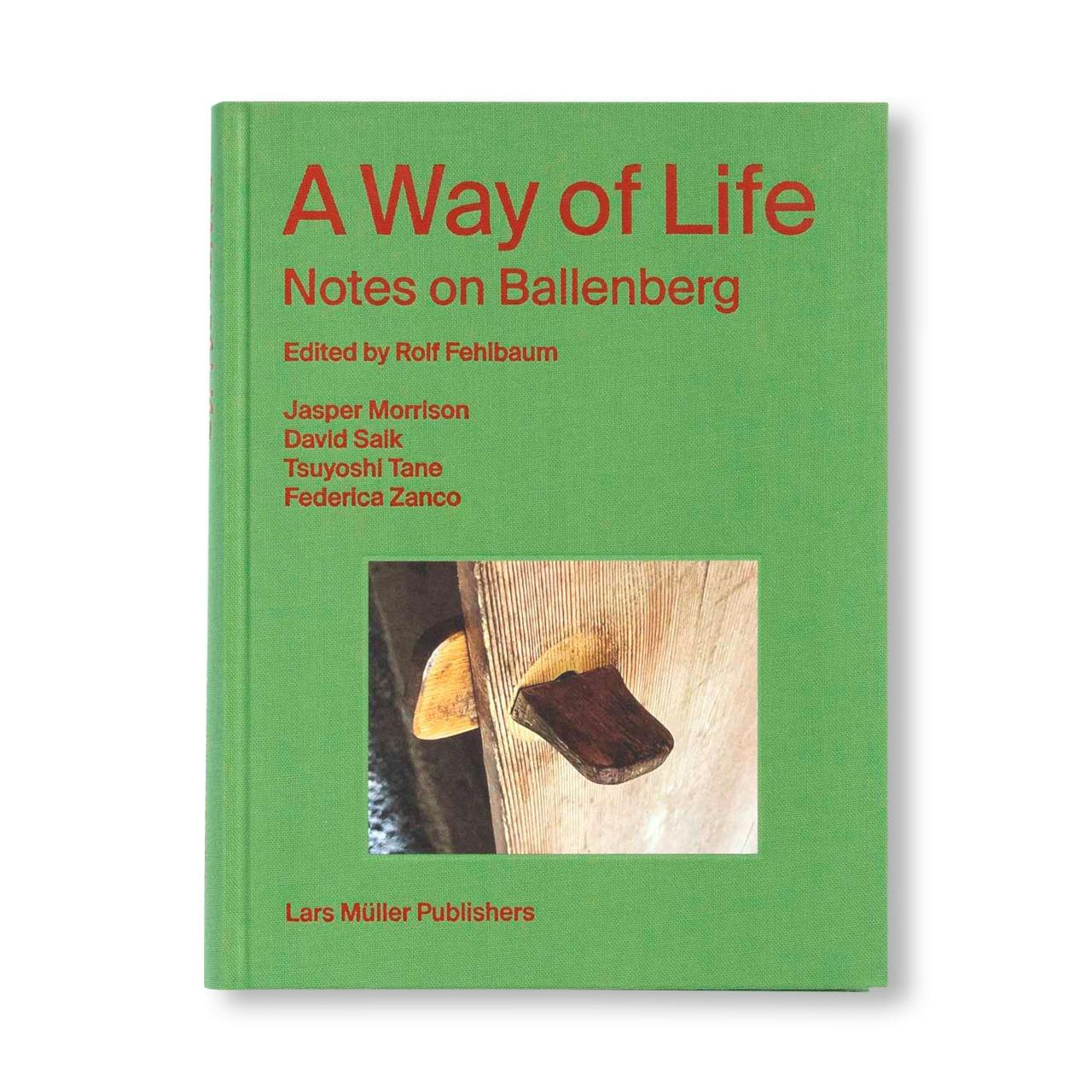 A WAY OF LIFE – NOTES ON BALLENBERG