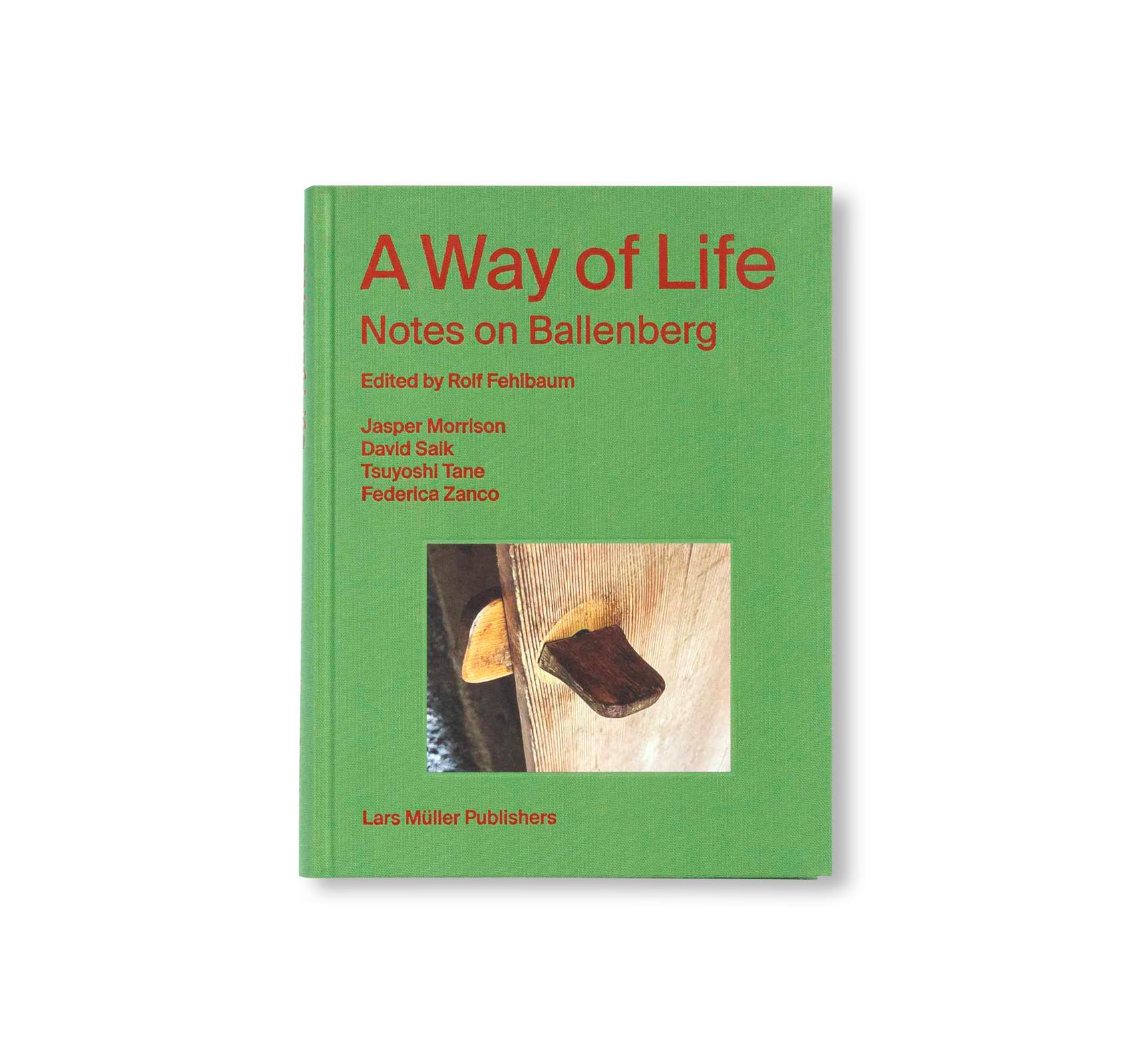 A WAY OF LIFE – NOTES ON BALLENBERG