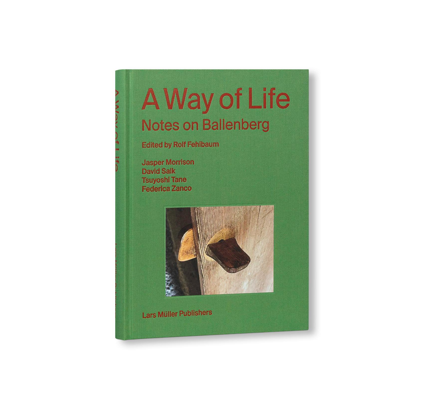 A WAY OF LIFE – NOTES ON BALLENBERG