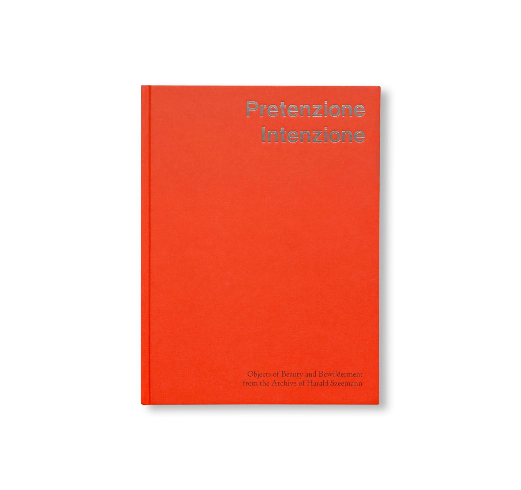 PRETENZIONE INTENZIONE – OBJECTS OF BEAUTY AND BEWILDERMENT FROM THE ARCHIVE OF HARALD SZEEMANN