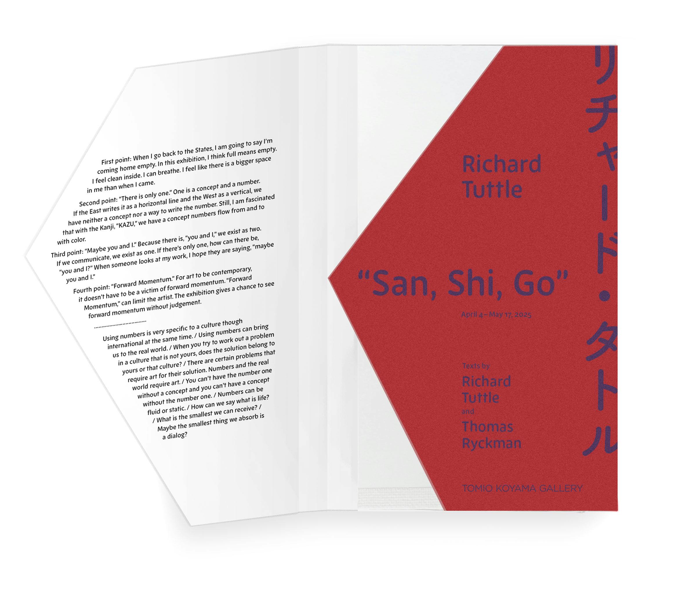 リチャード・タトル 三、四、五 / Richard Tuttle "San, Shi, Go"