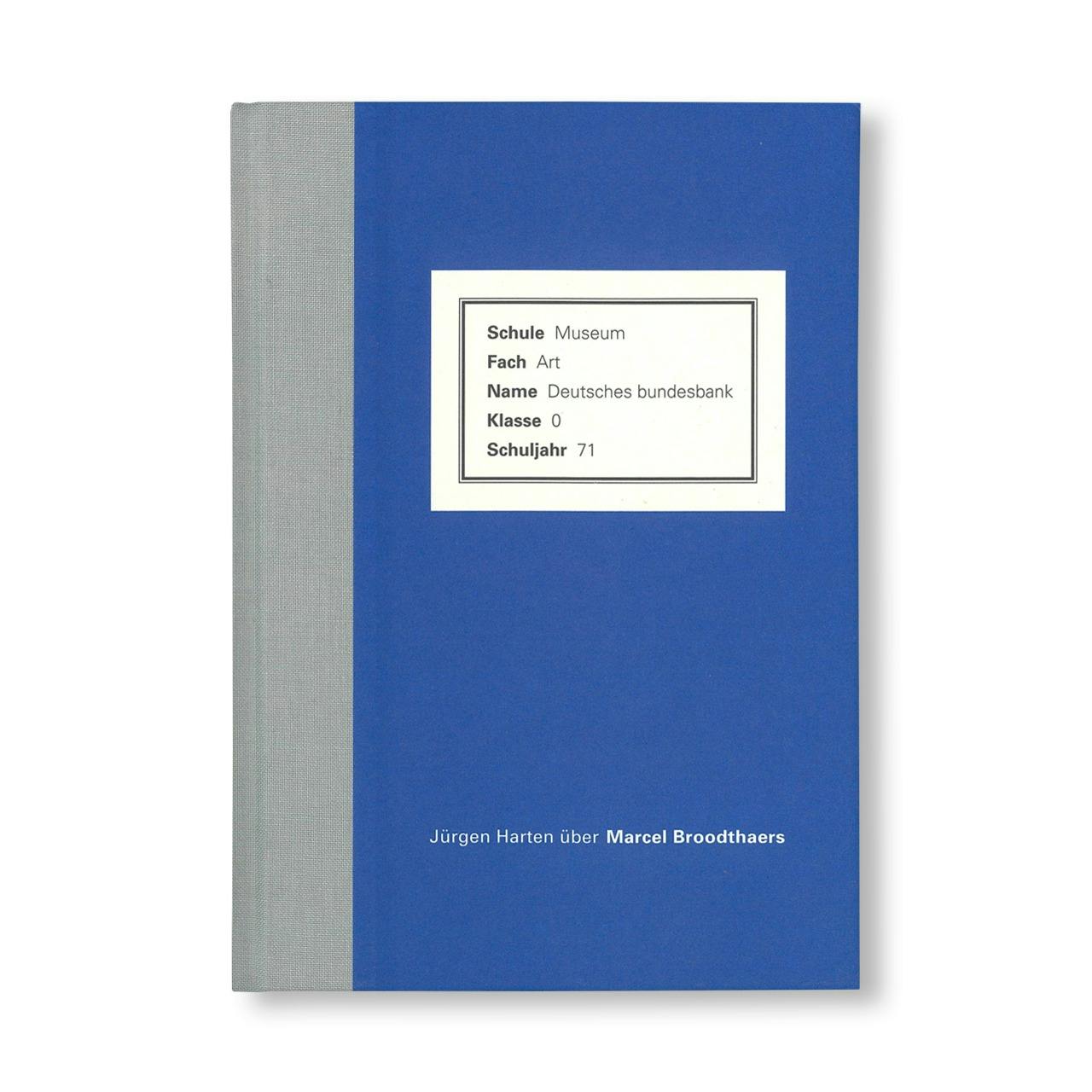 MARCEL BROODTHAERS: AN ATTEMPT TO RETELL THE STORY BY JÜRGEN HARTEN