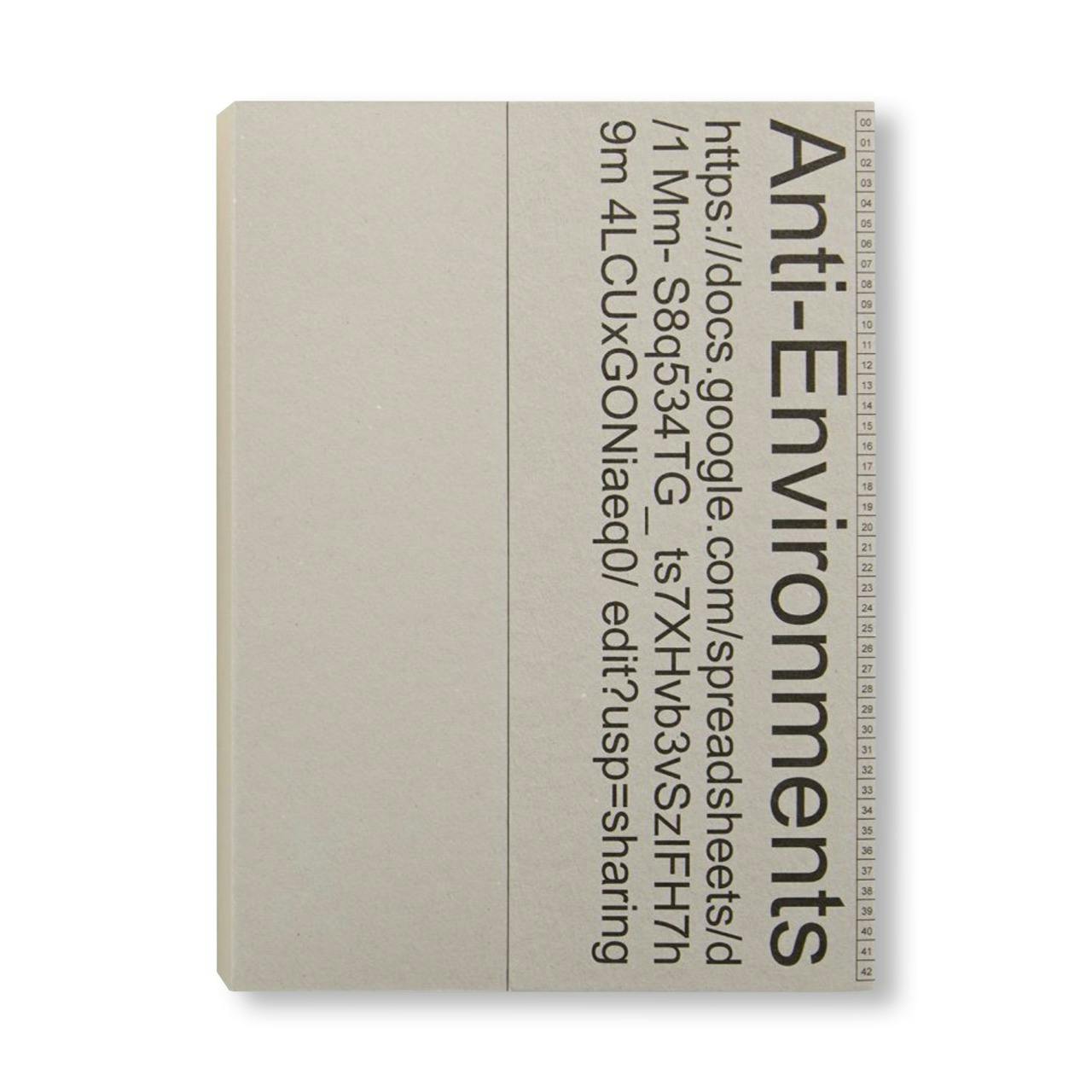 ANTI-ENVIRONMENTS