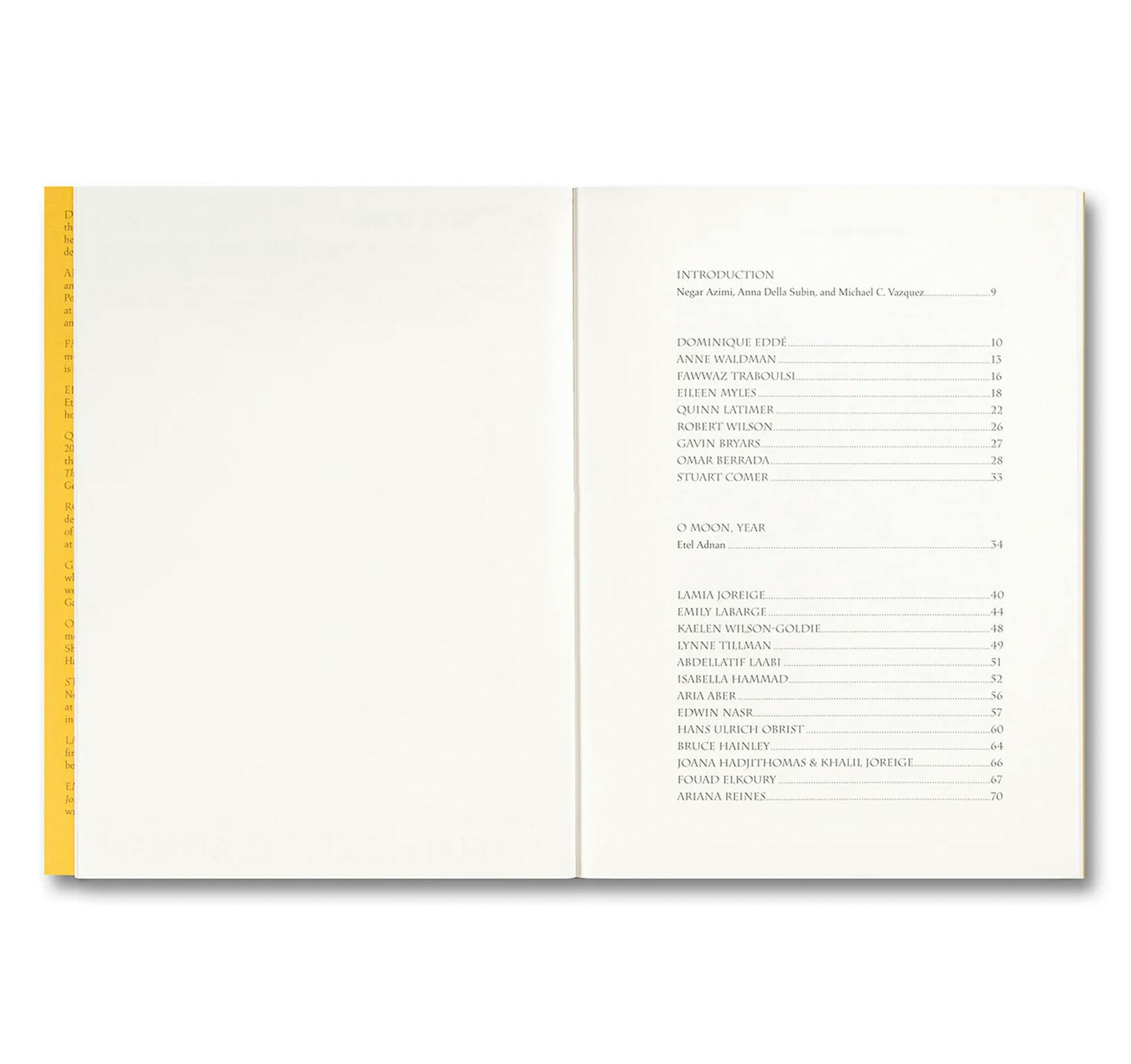MY CENTER IS NOT IN THE SOLAR SYSTEM: TRIBUTES TO ETEL ADNAN