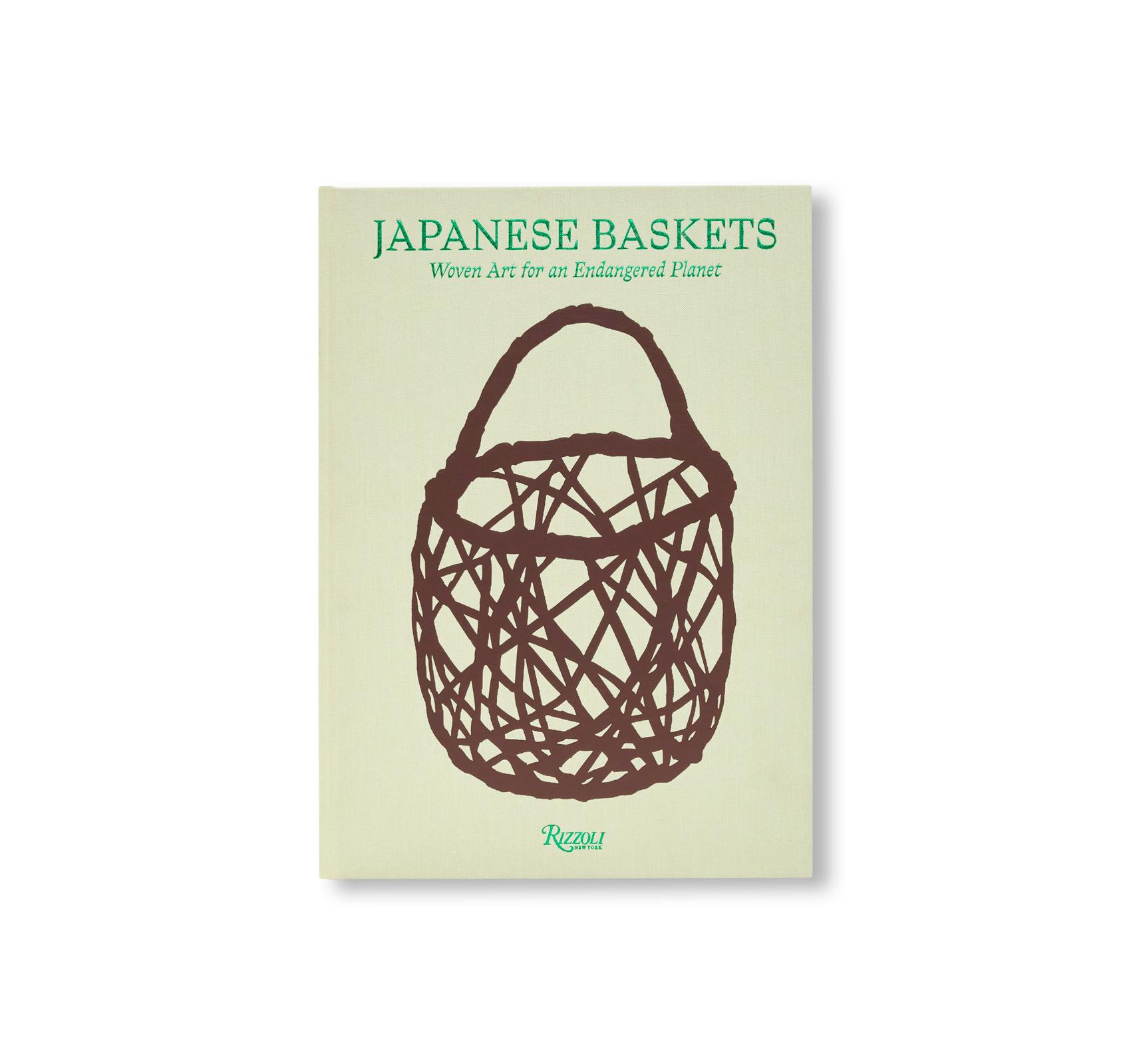 JAPANESE BASKETS: WOVEN ART FOR AN ENDANGERED PLANET
