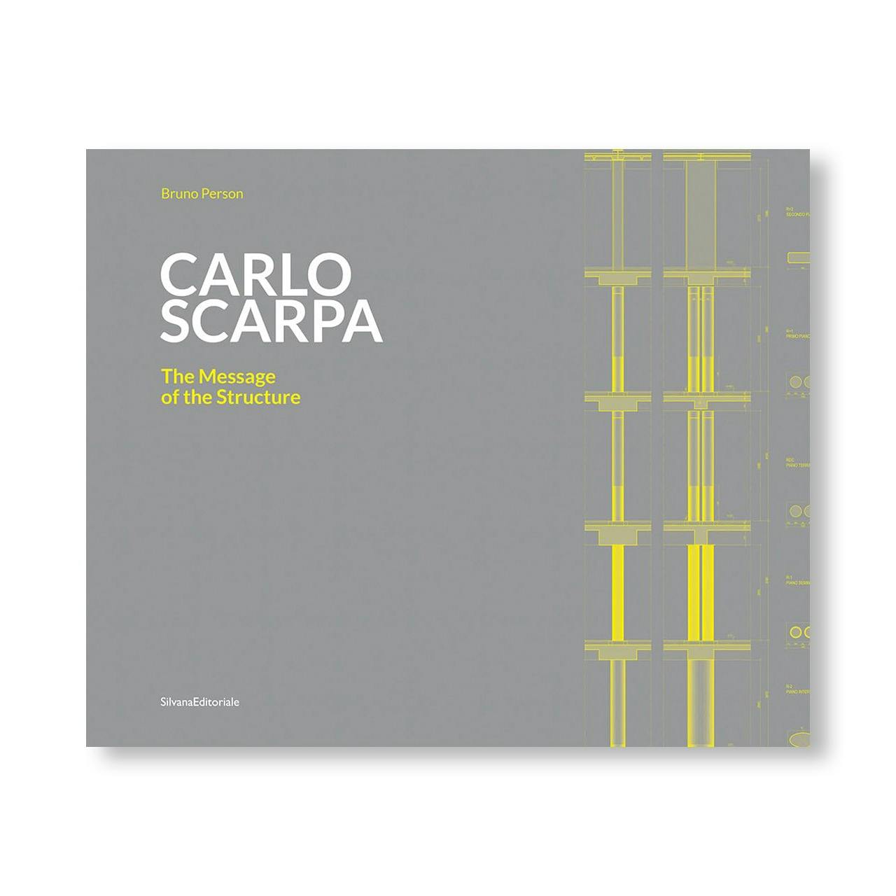 CARLO SCARPA: THE MESSAGE OF THE STRUCTURE