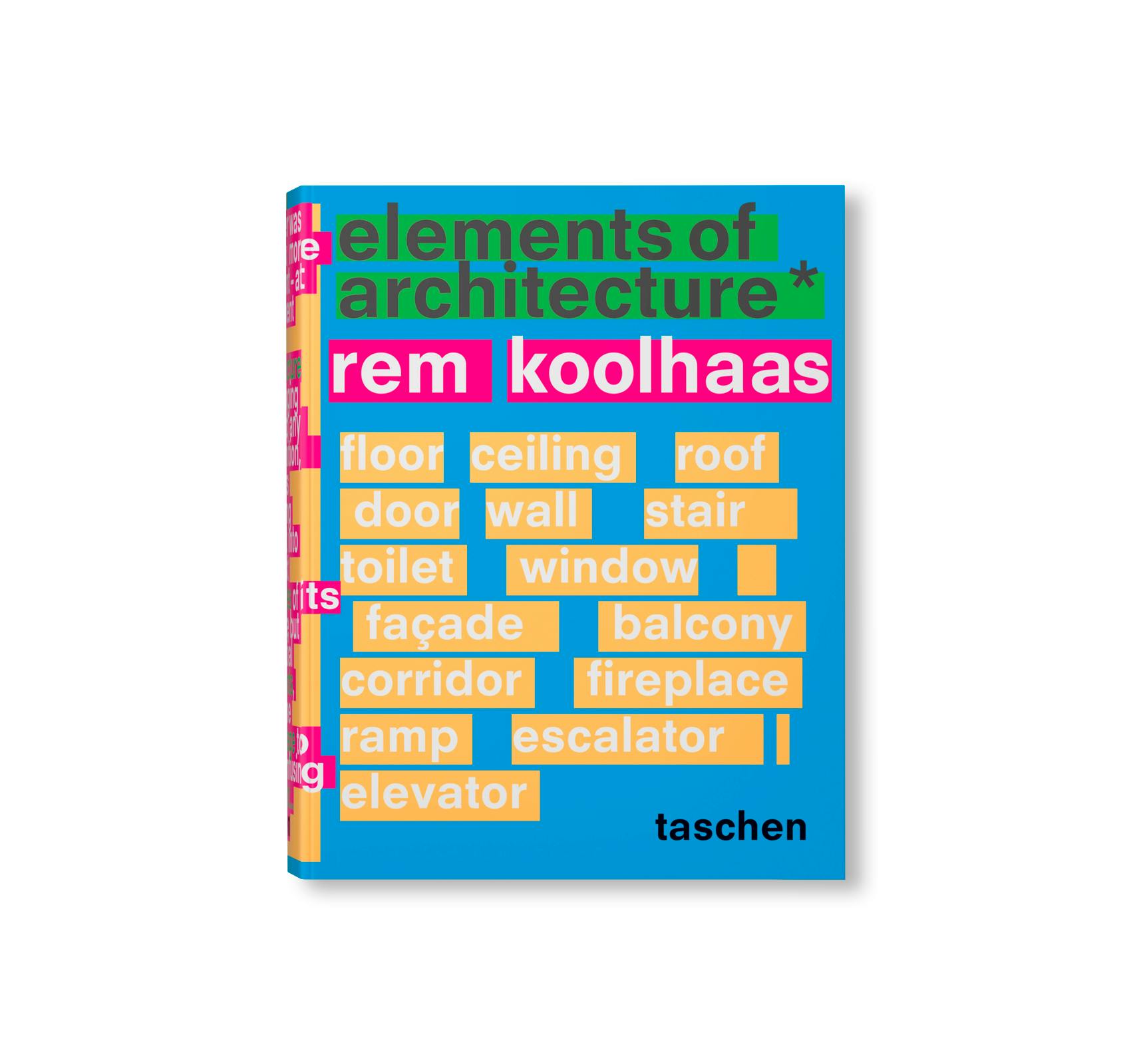 KOOLHAAS. ELEMENTS OF ARCHITECTURE