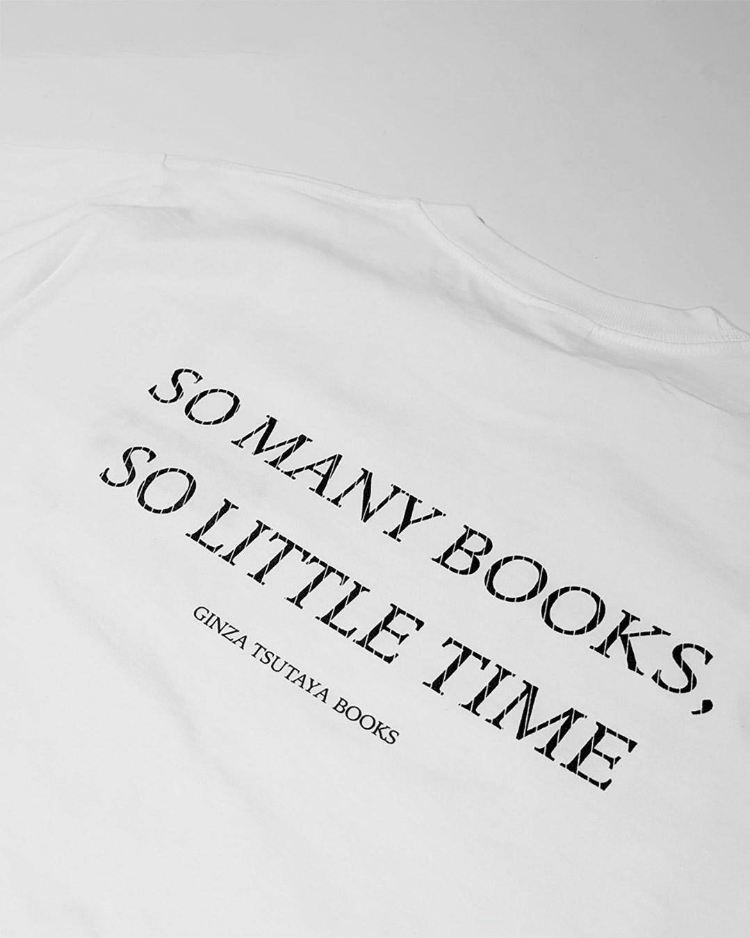 【BLANKMAG × GINZA TSUTAYA BOOKS】"SO MANY BOOKS, SO LITTLE TIME" S/S TEE（WHITE）M