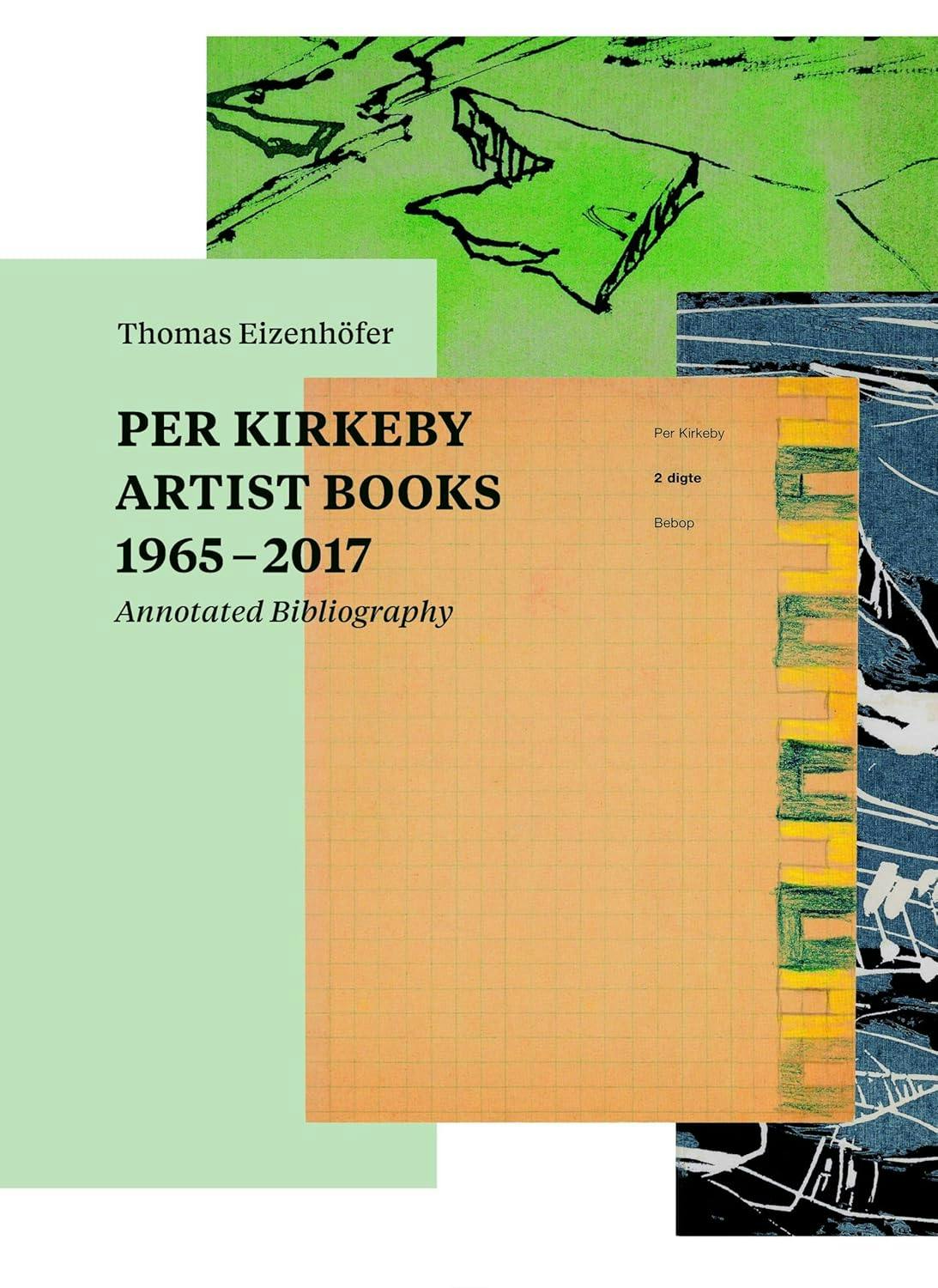 Per Kirkeby: Artist Books 1965–2017