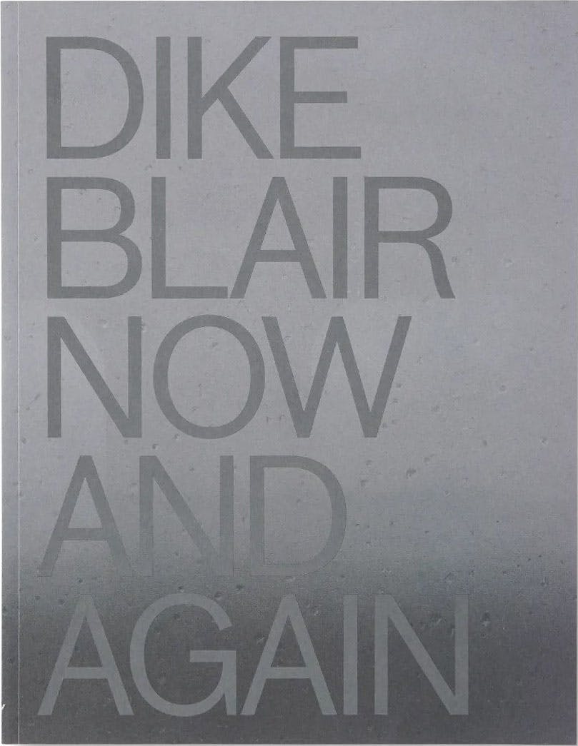 Dike Blair: Now and Again