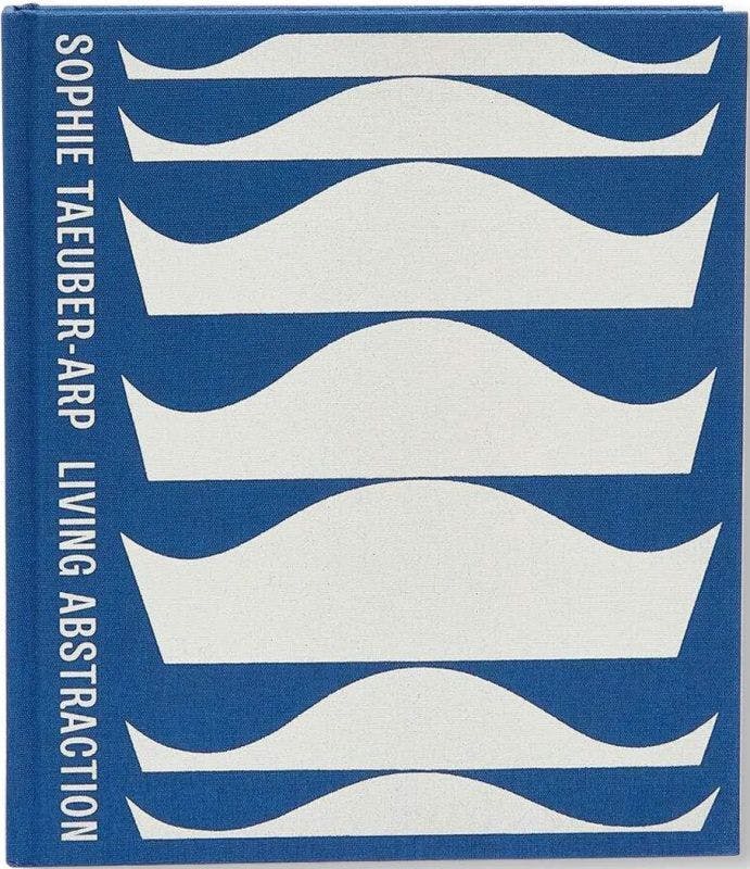 Sophie Taeuber-Arp: Living Abstraction