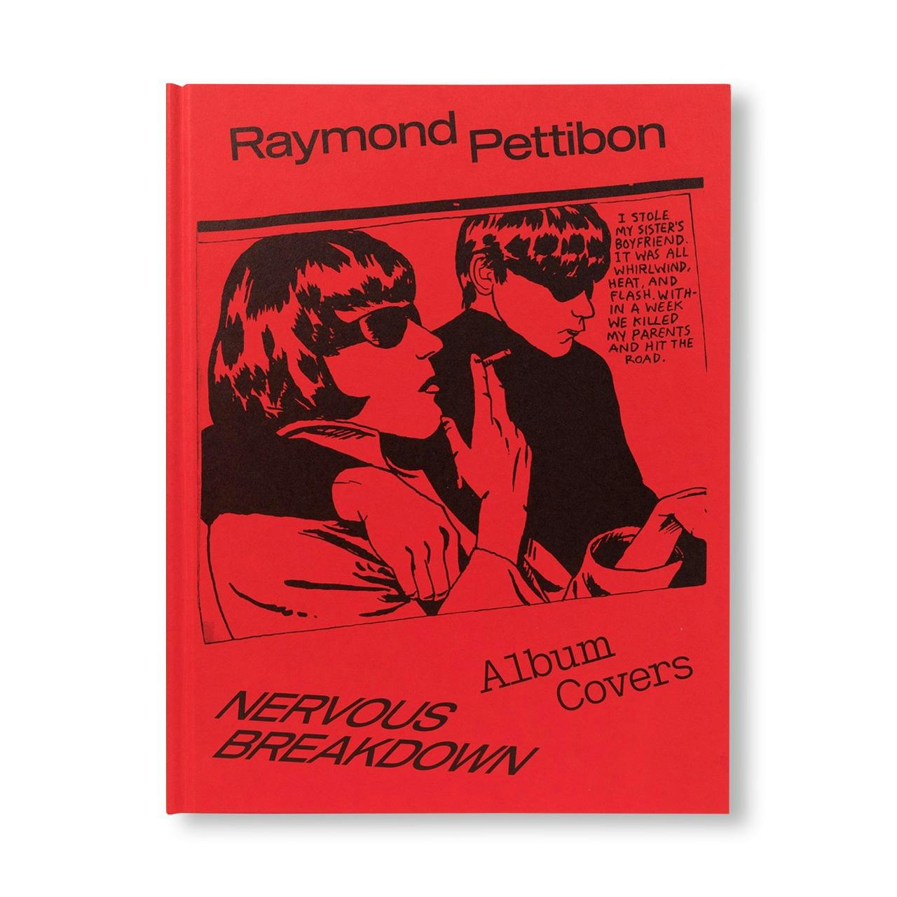 [予約受付中] NERVOUS BREAKDOWN: RAYMOND PETTIBON, ALBUM COVERS