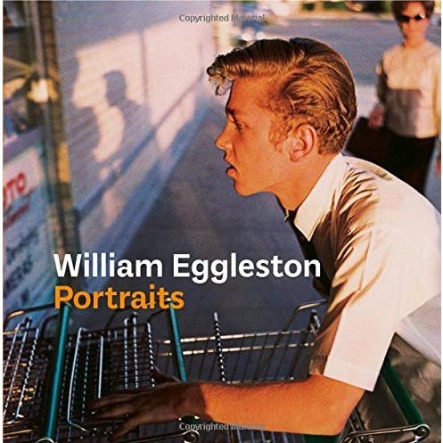 William Eggleston: Portraits