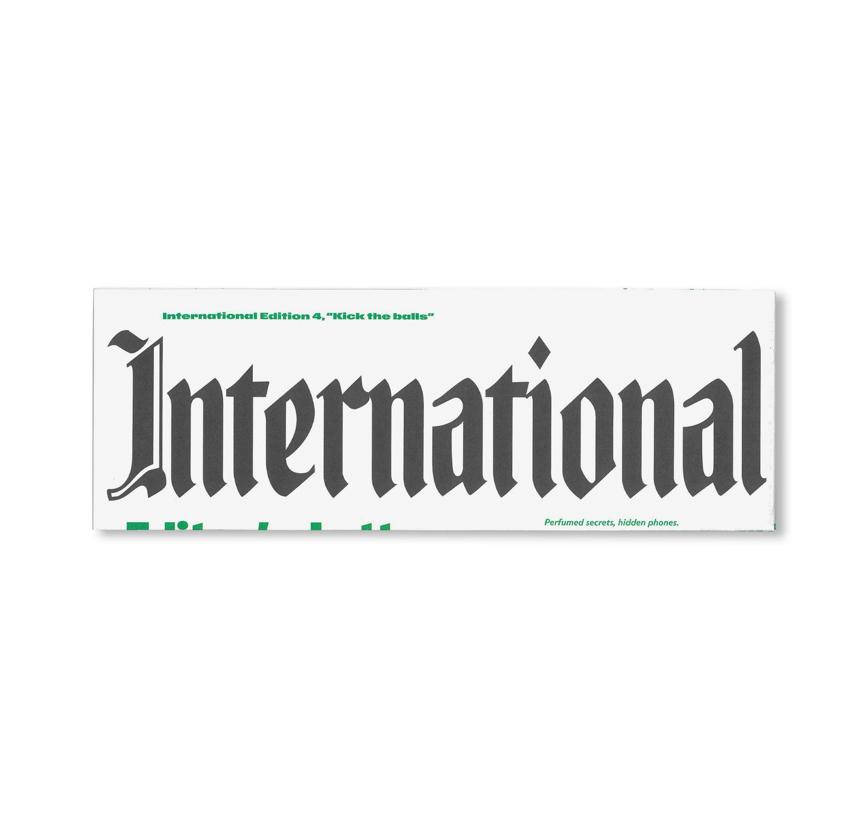 INTERNATIONAL EDITION - KICK THE BALLS ISSUE
