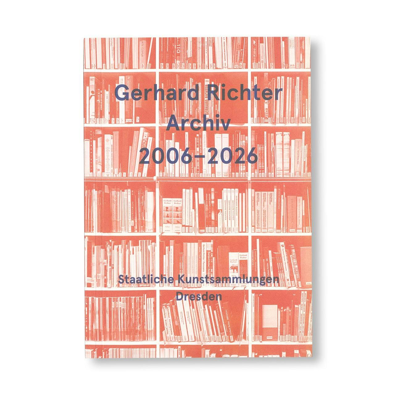 GERHARD RICHTER ARCHIV 2006-2026