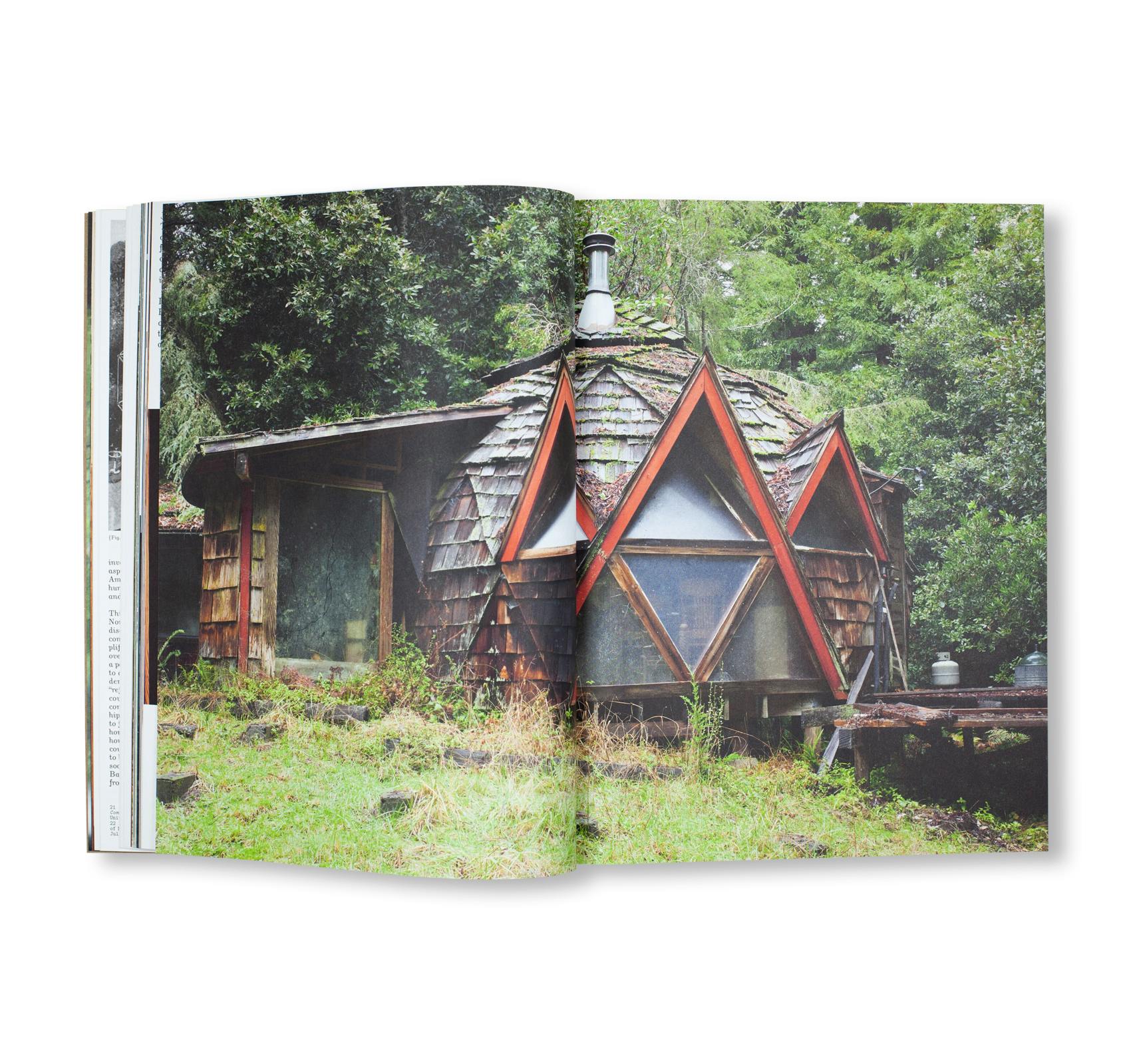 HANDMADE UTOPIA: BACK-TO-THE-LAND ARCHITECTURE IN NORTHERN CALIFORNIA
