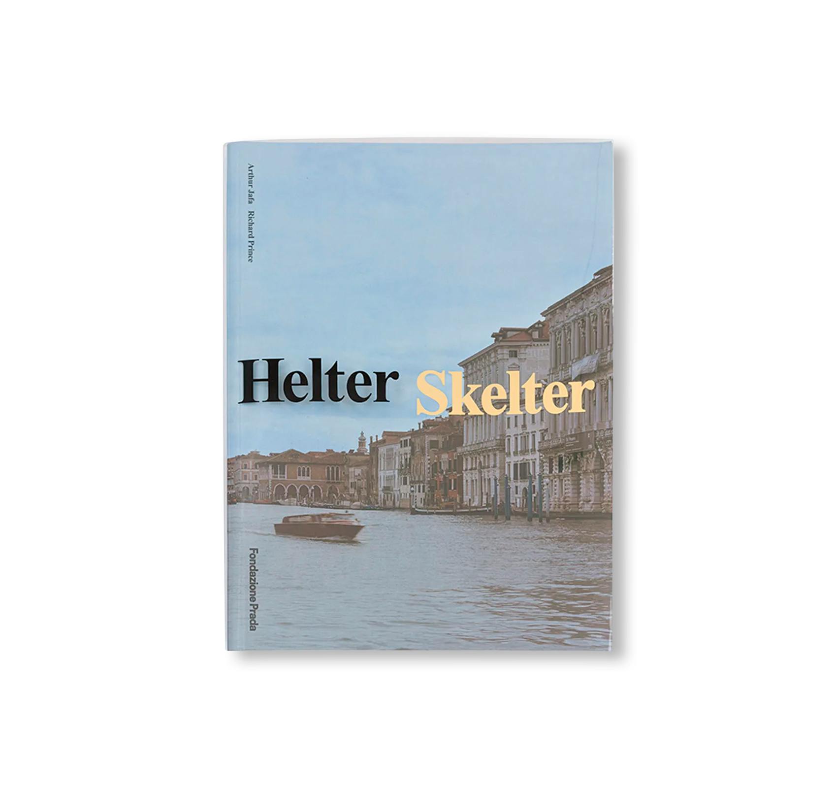 ARTHUR JAFA & RICHARD PRINCE: HELTER SKELTER
