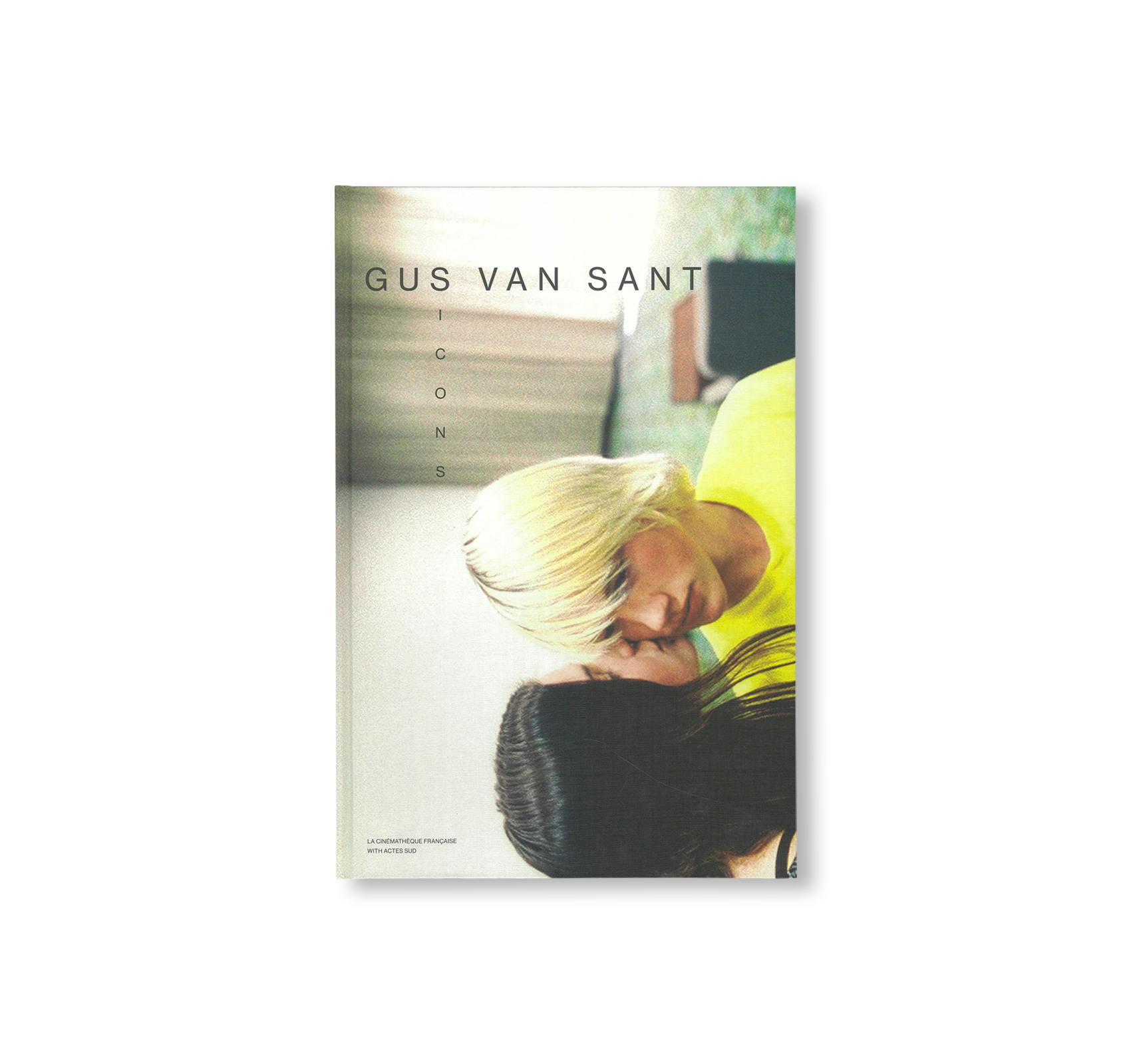GUS VAN SANT: ICONS