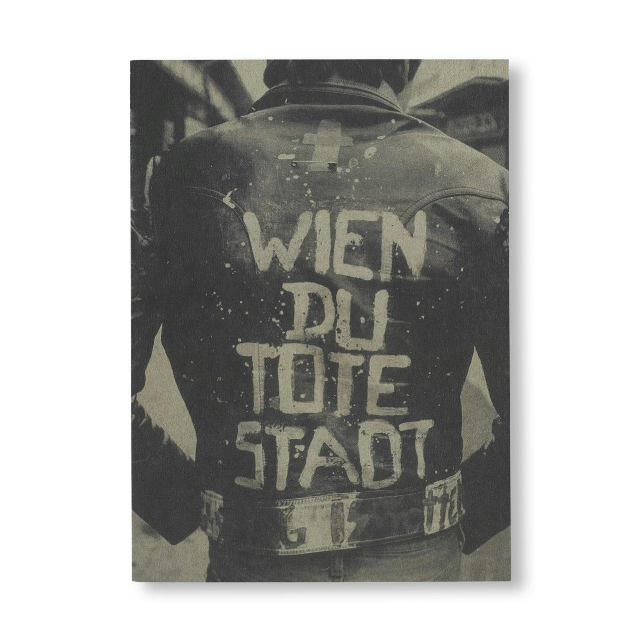 WIEN DU TOTE STADT - PUNK UM 1980 [GERMAN EDITION]