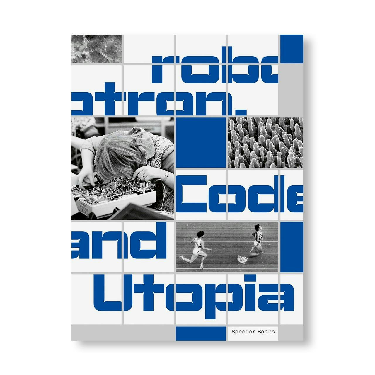 ROBOTRON - CODE AND UTOPIA