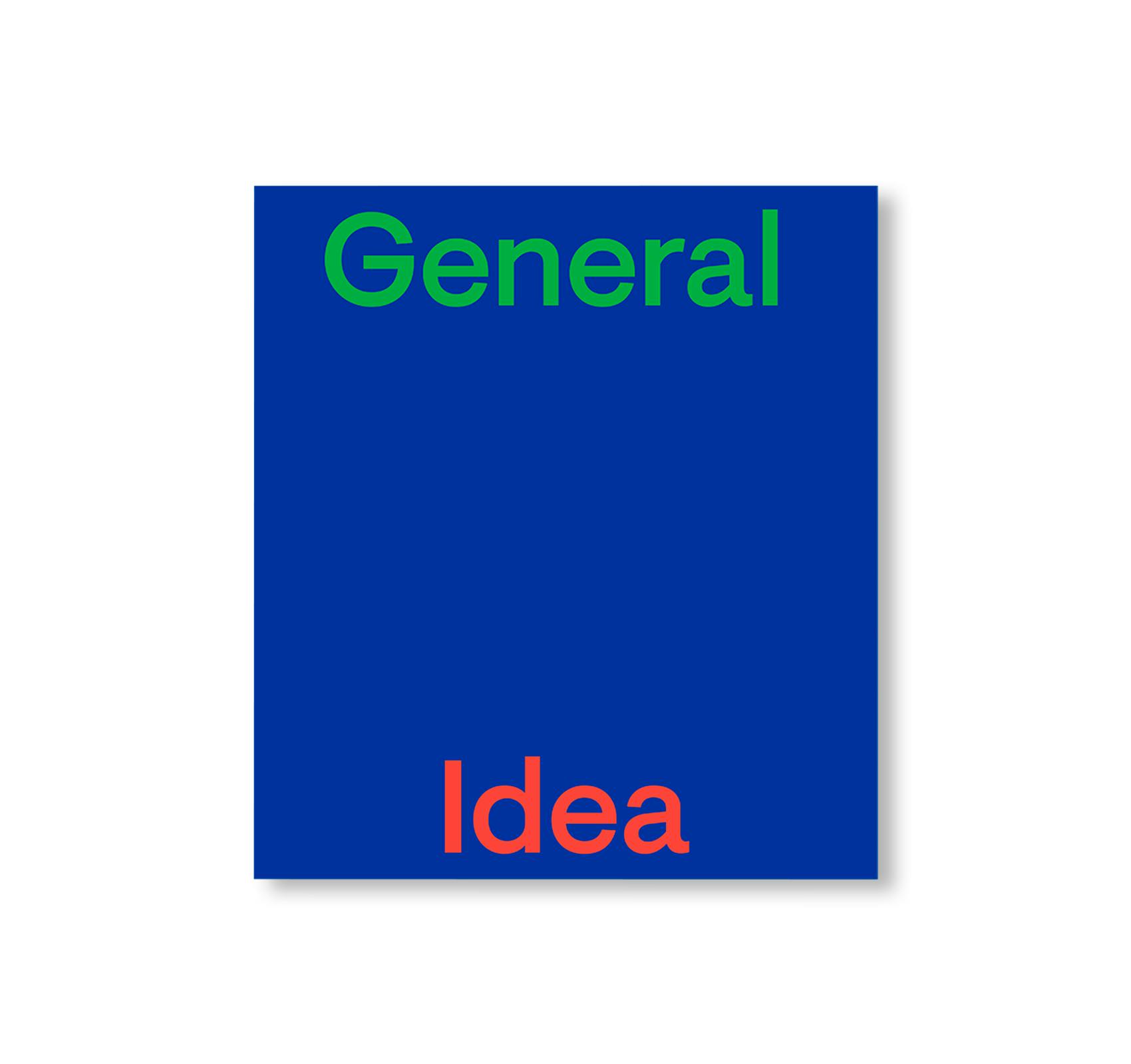 GENERAL IDEA