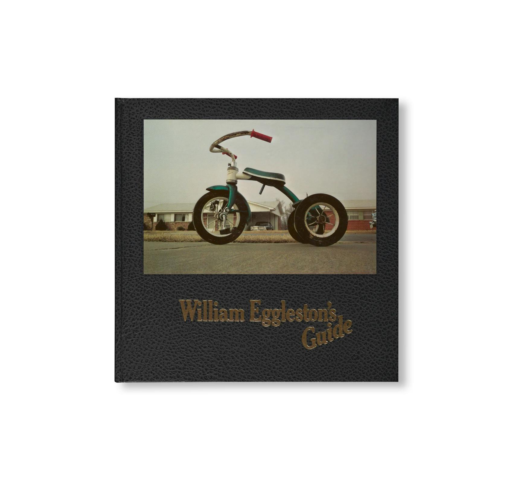 WILLIAM EGGLESTON'S GUIDE [FACSIMILE EDITION / SECOND EDITION]