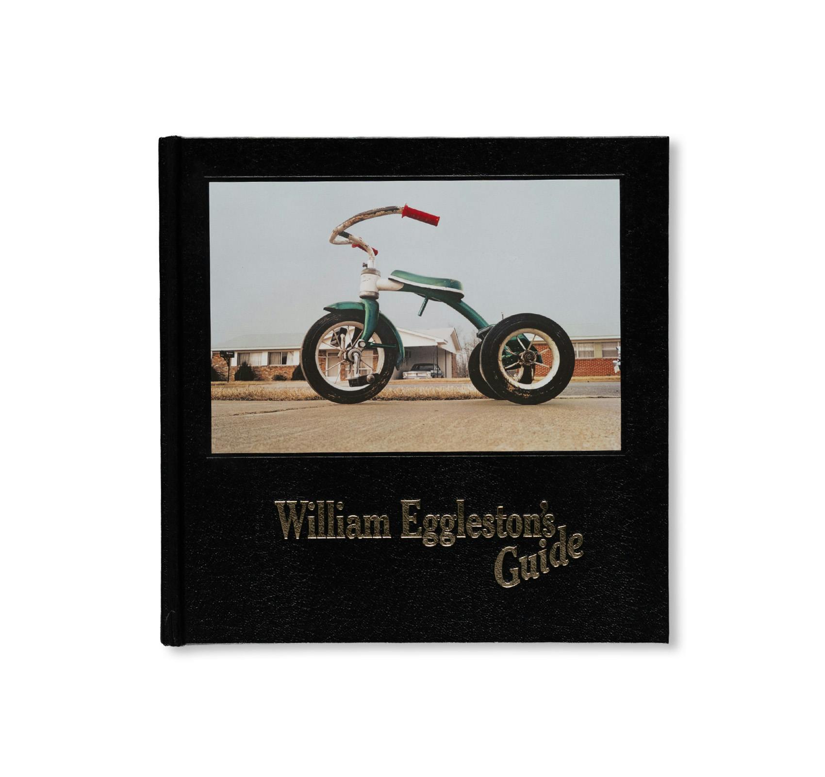 WILLIAM EGGLESTON'S GUIDE [FACSIMILE EDITION / SECOND EDITION]