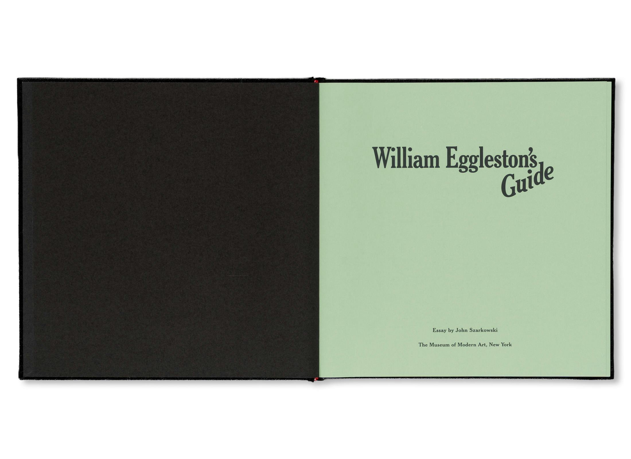 WILLIAM EGGLESTON'S GUIDE [FACSIMILE EDITION / SECOND EDITION]