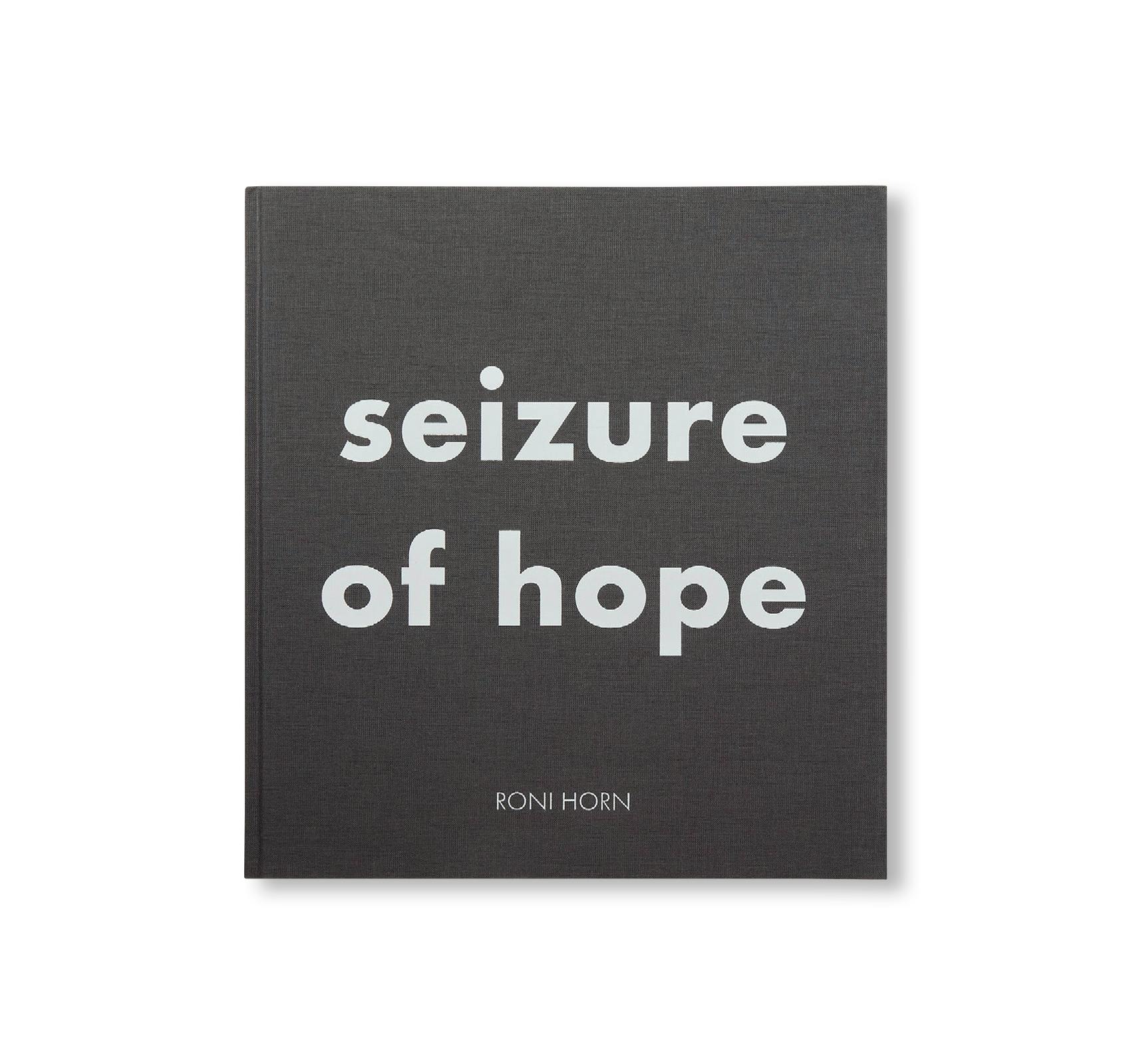 SEIZURE OF HOPE