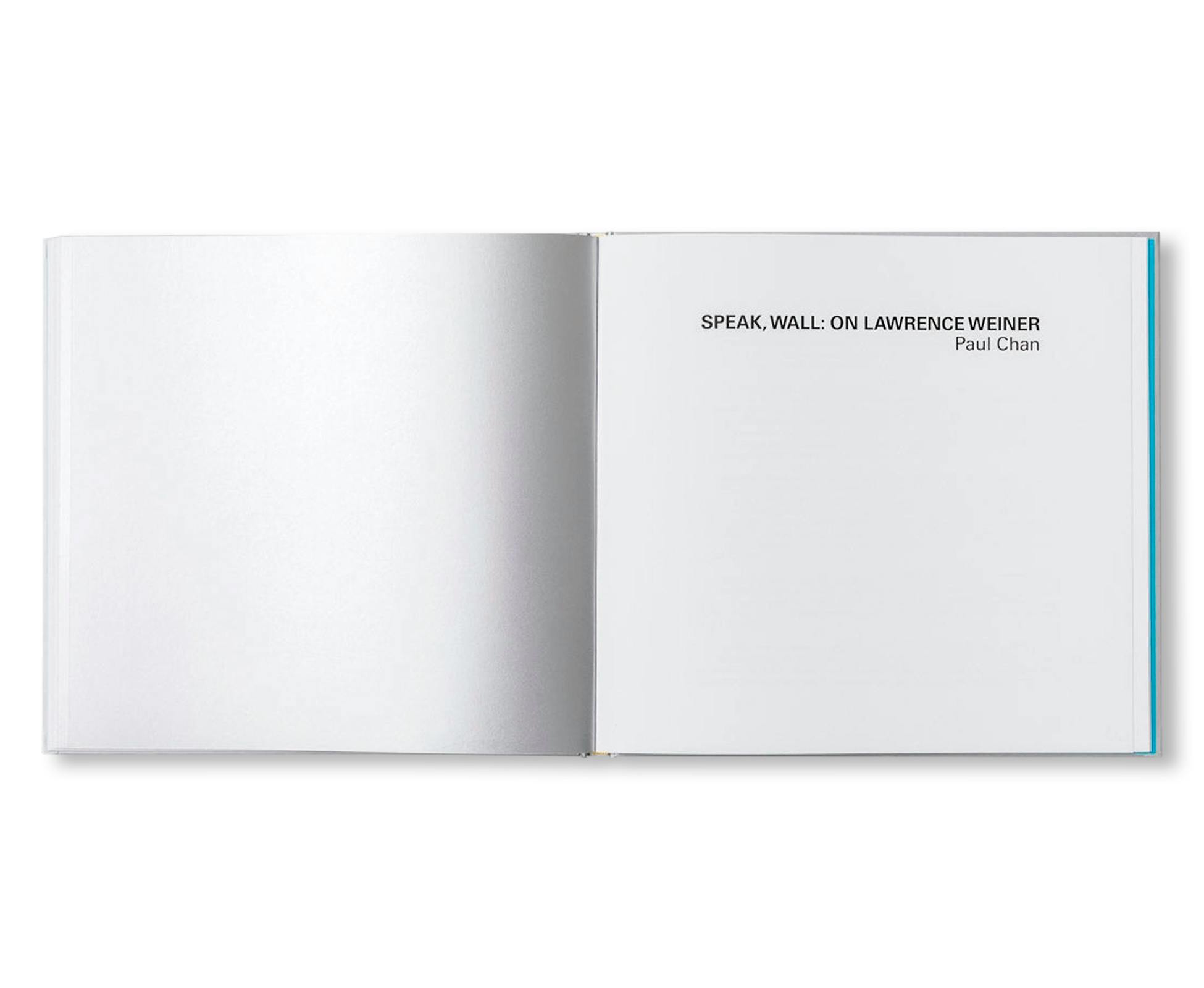 LAWRENCE WEINER: AS OFTEN AS NOT