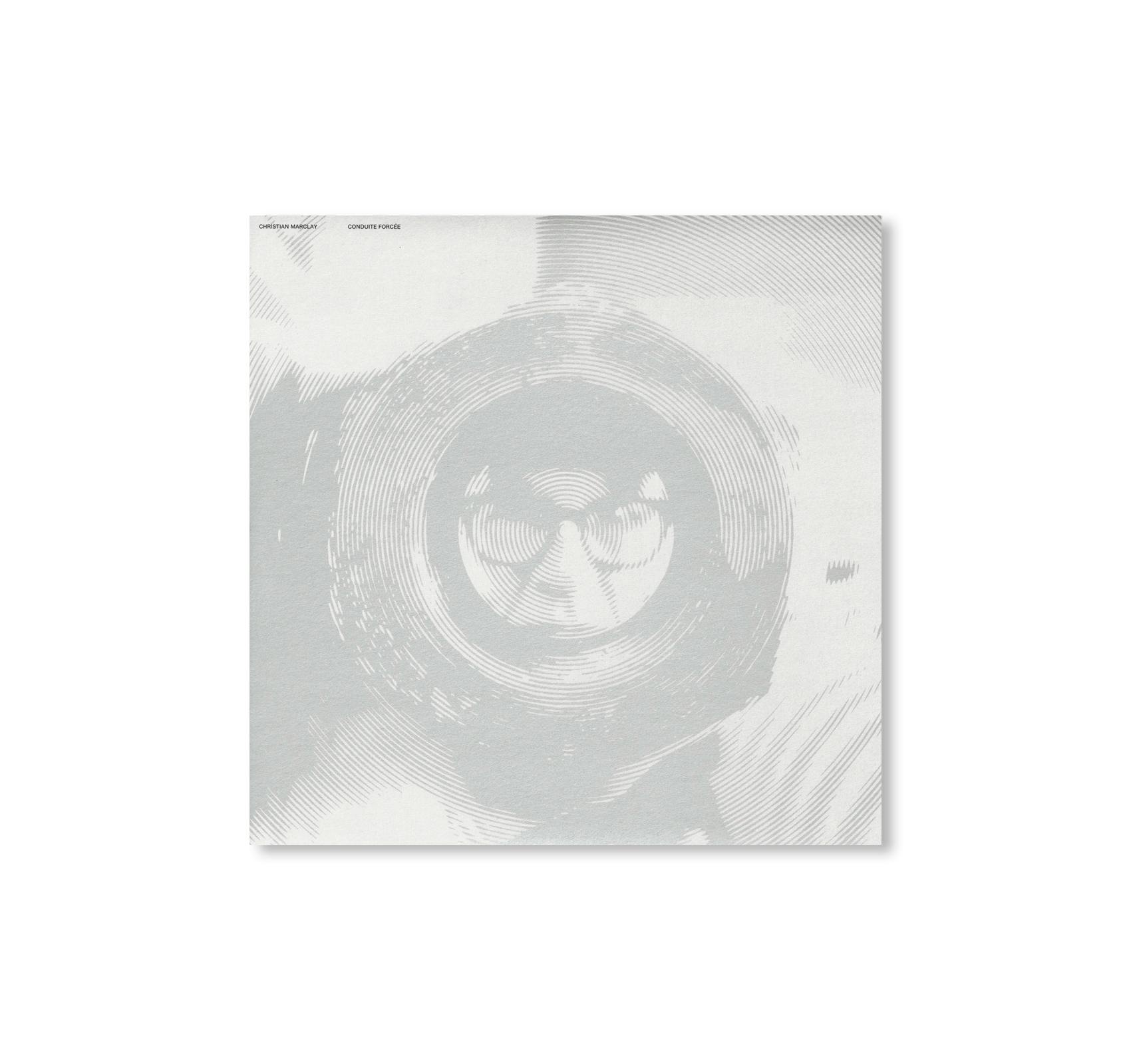 CHRISTIAN MARCLAY: CONDUITE FORCÉE [LP]
