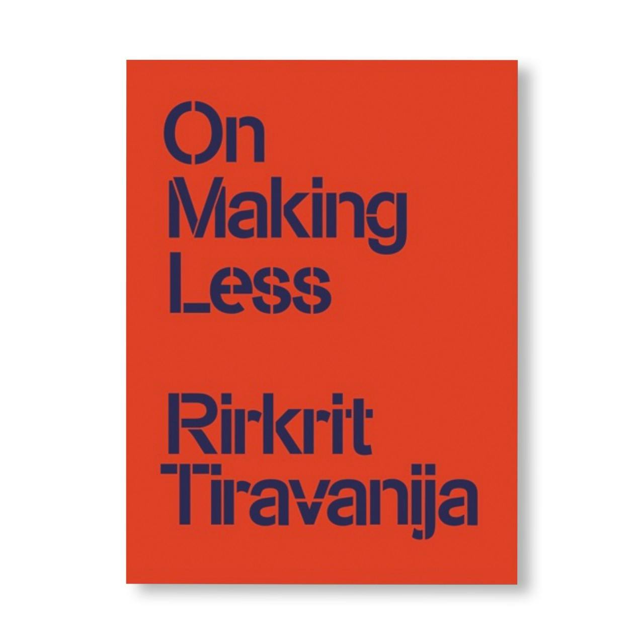 ON MAKING LESS