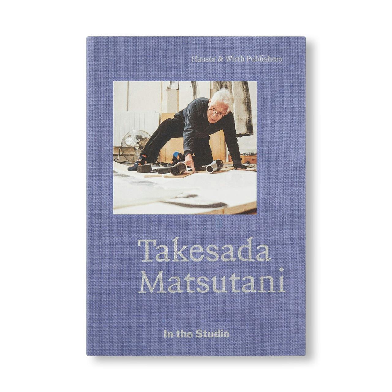 IN THE STUDIO: TAKESADA MATSUTANI