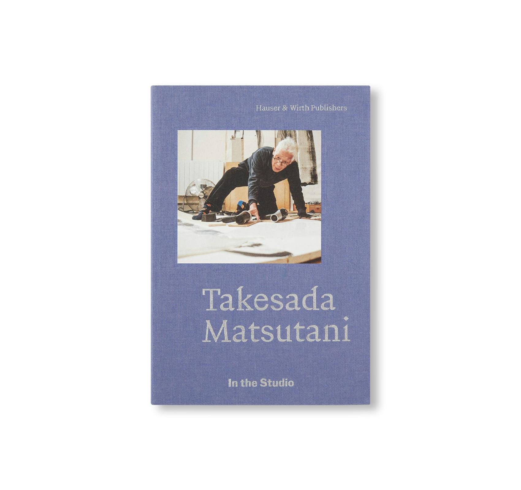 IN THE STUDIO: TAKESADA MATSUTANI