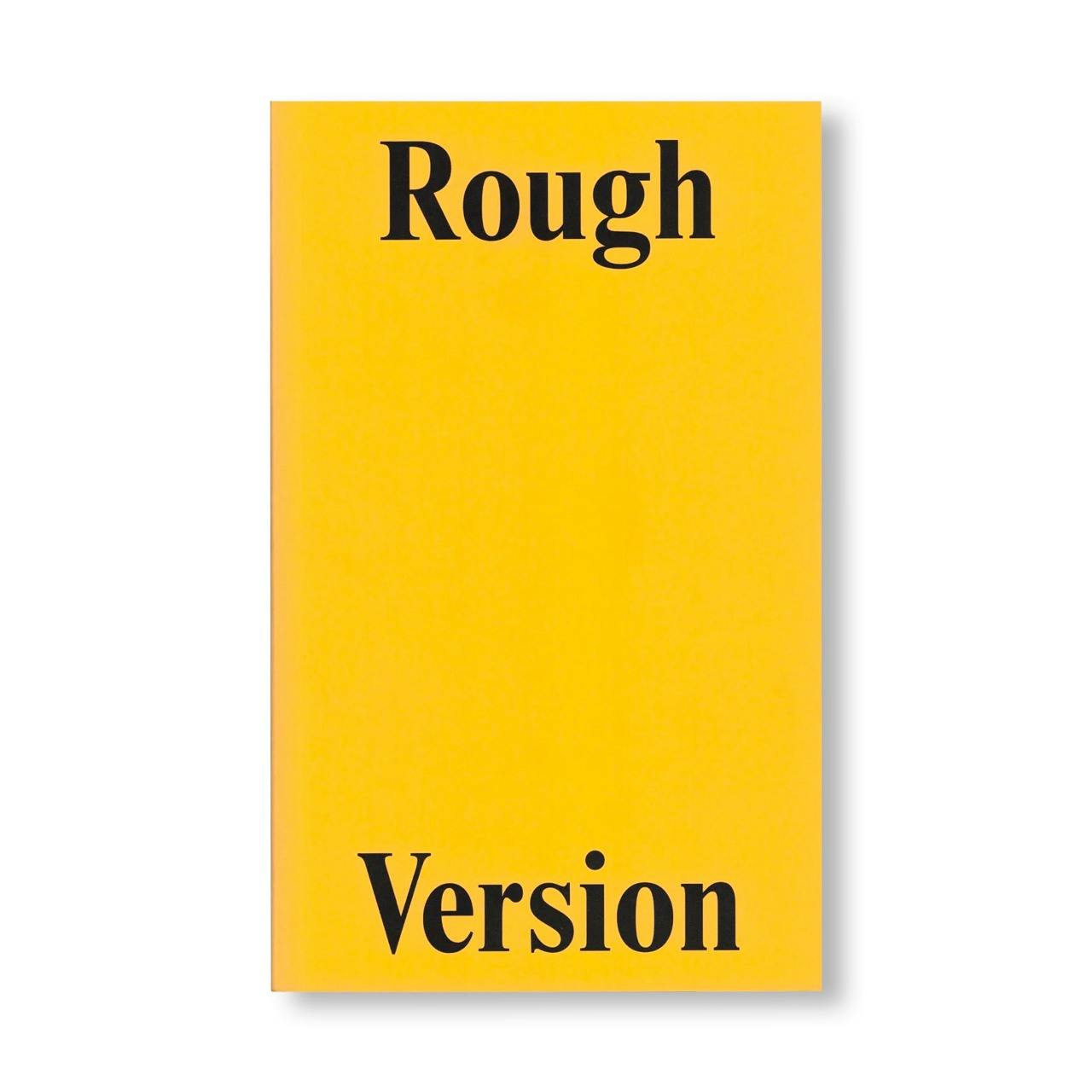 ROUGH VERSION, THE NTS INTERVIEWS, 2022-2024