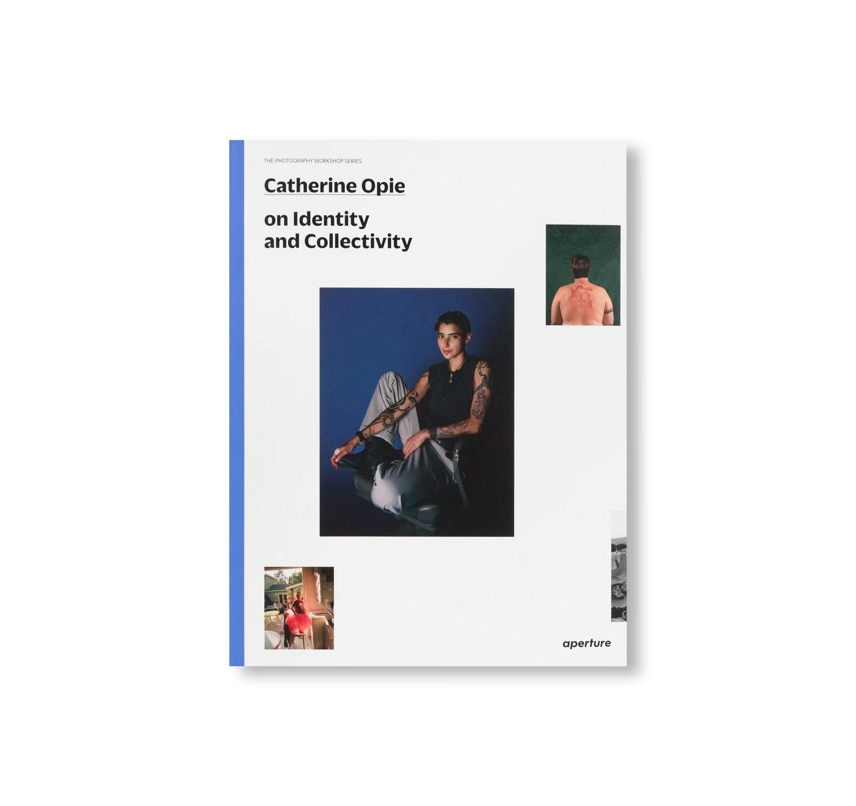 CATHERINE OPIE: ON IDENTITY AND COLLECTIVITY