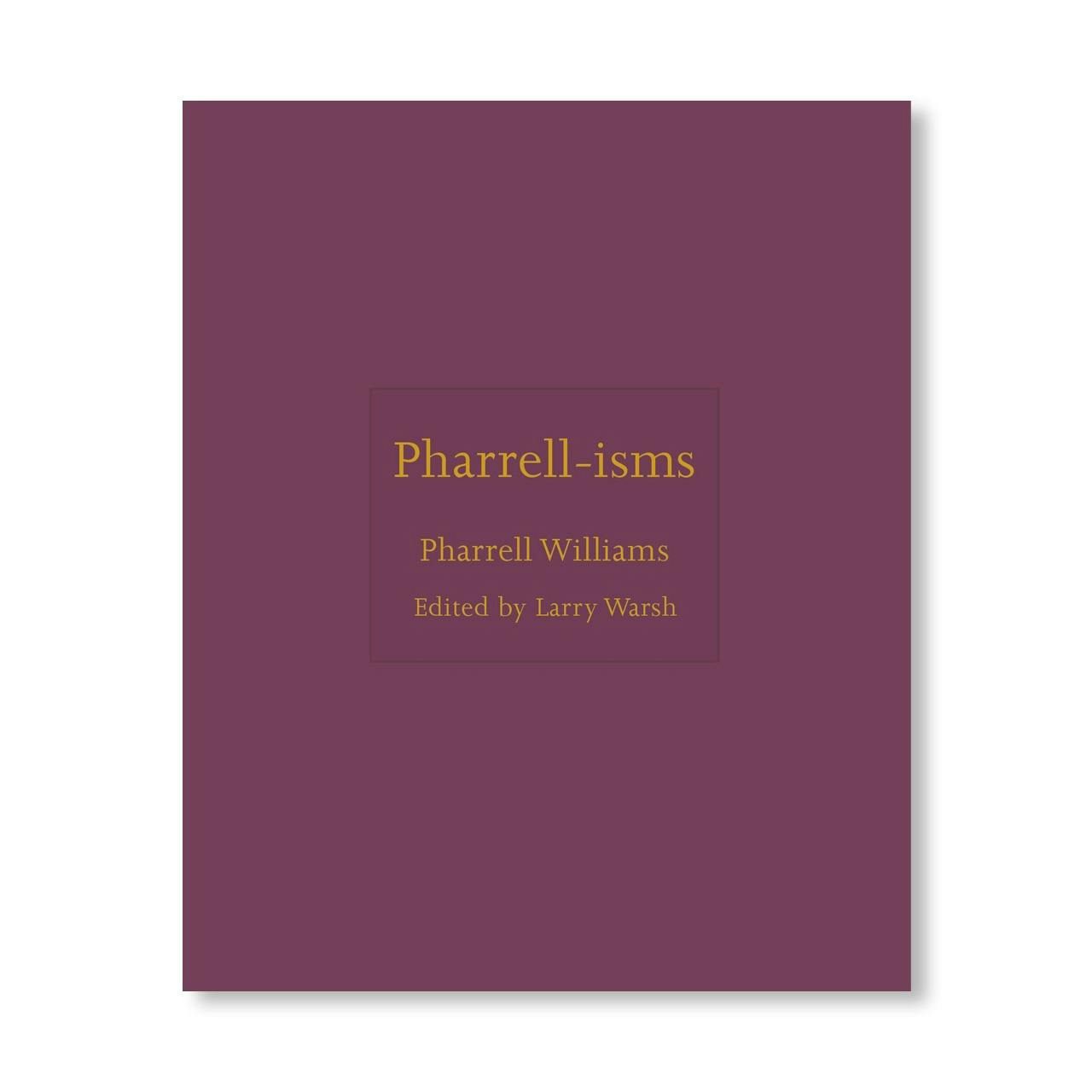 PHARRELL-ISMS