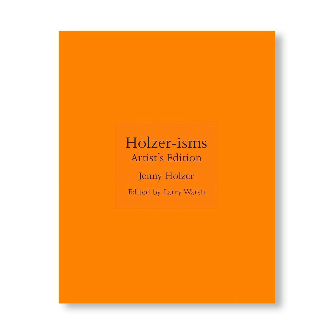 HOLZER-ISMS [ARTIST'S EDITION]