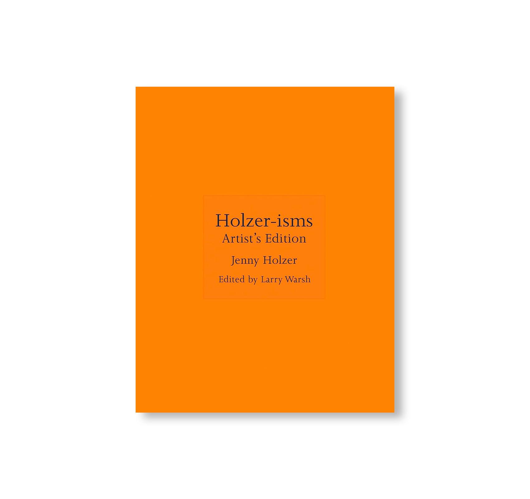 HOLZER-ISMS [ARTIST'S EDITION]