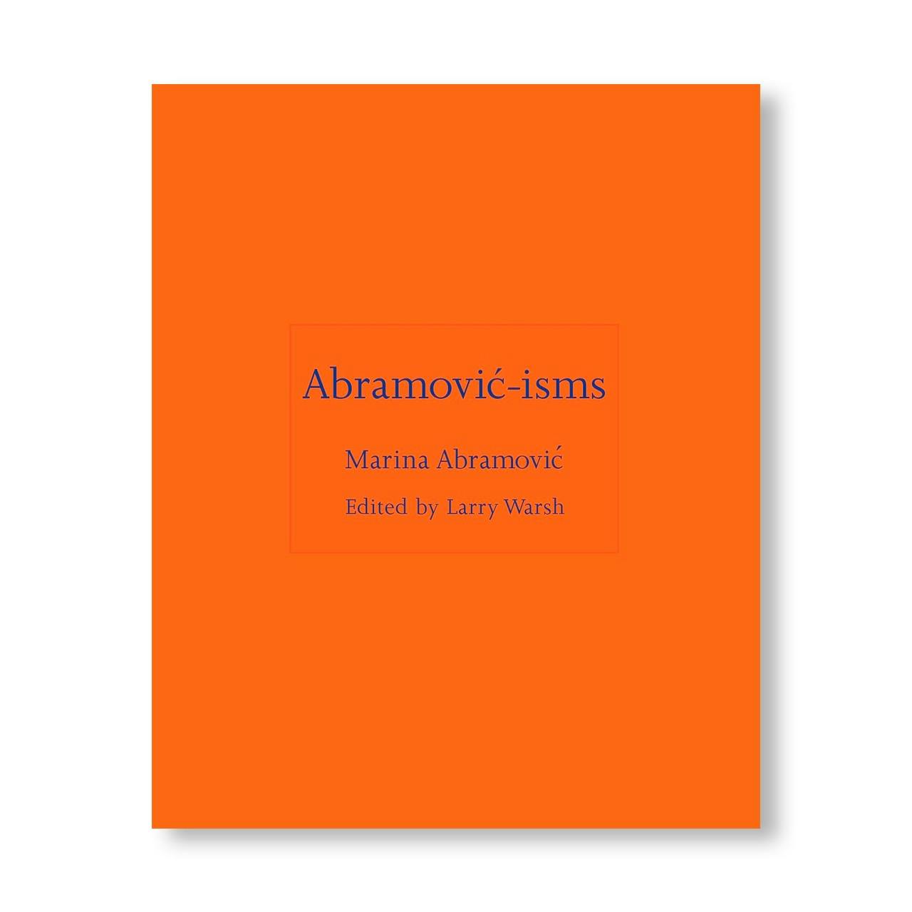 ABRAMOVIC-ISMS