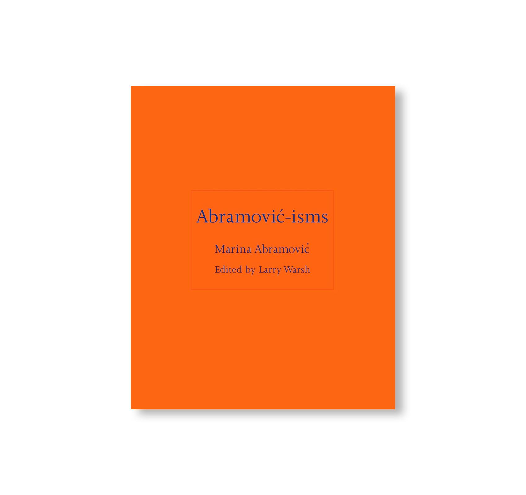 ABRAMOVIC-ISMS