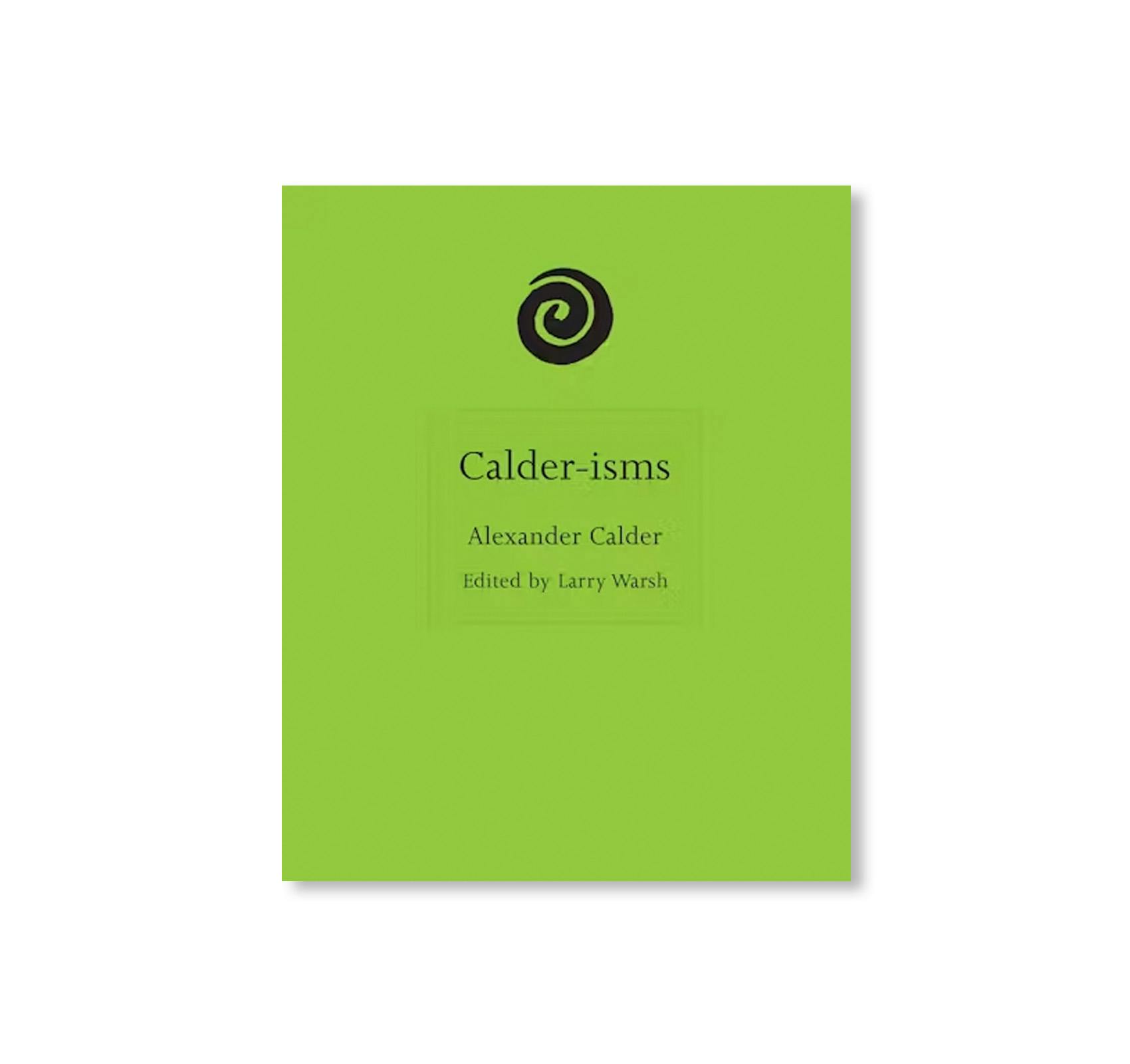 CALDER-ISMS