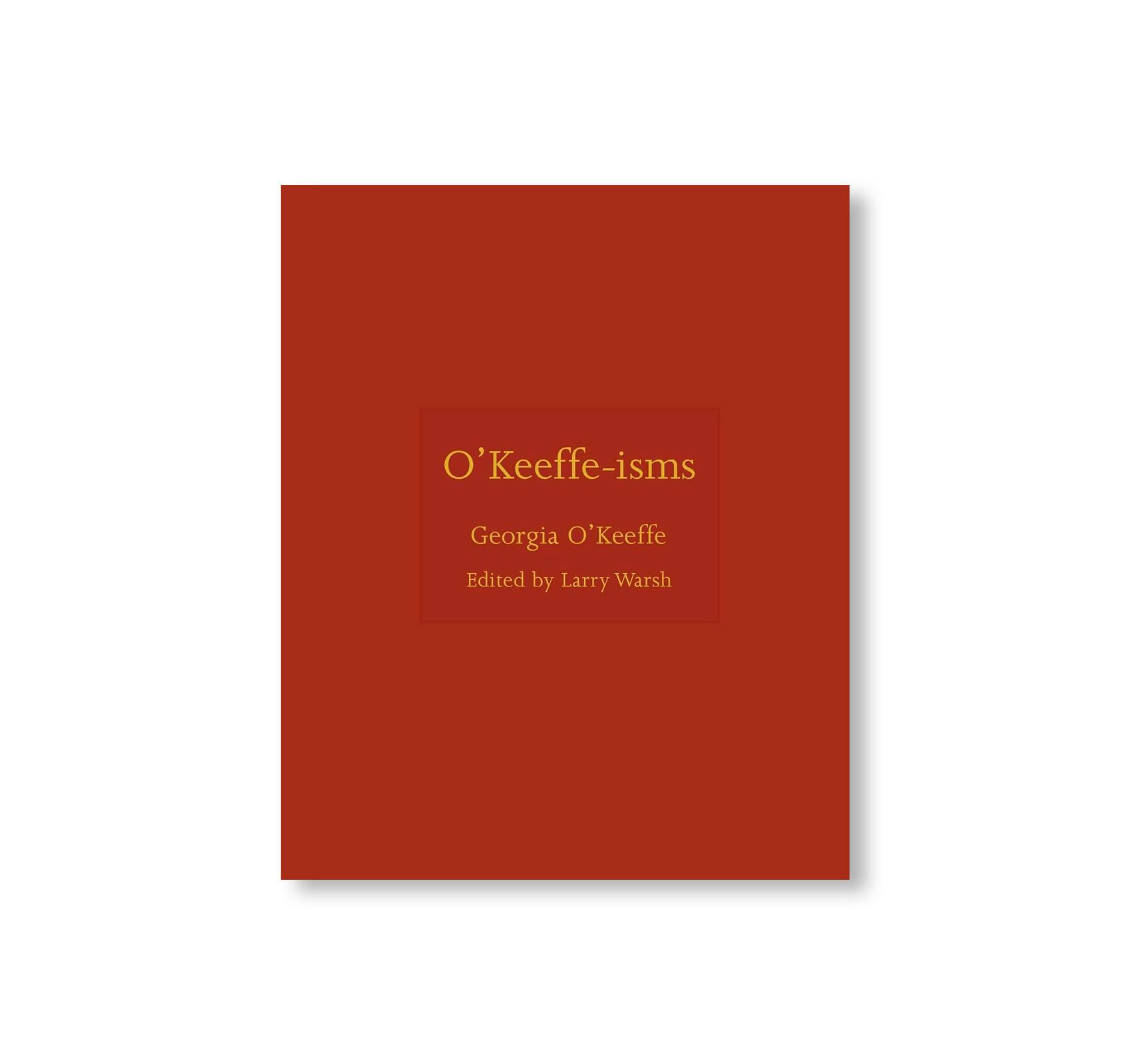O'KEEFFE-ISMS
